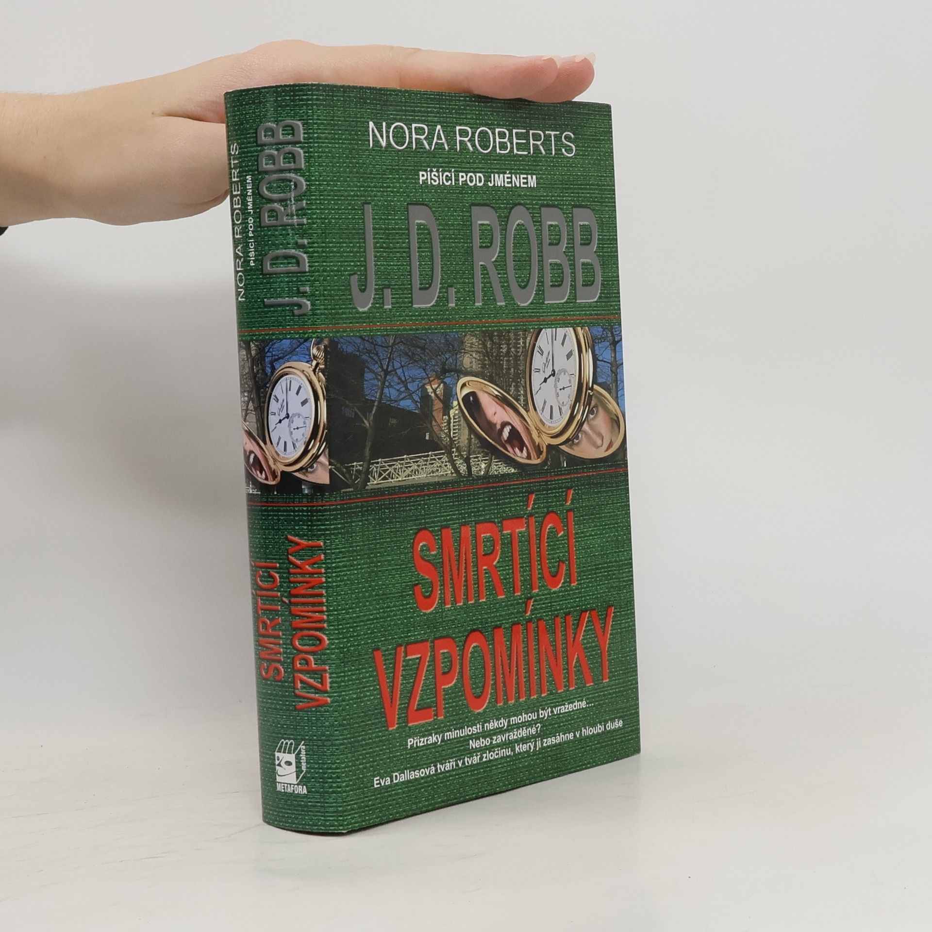 Nora Roberts Smrtící vzpomínky