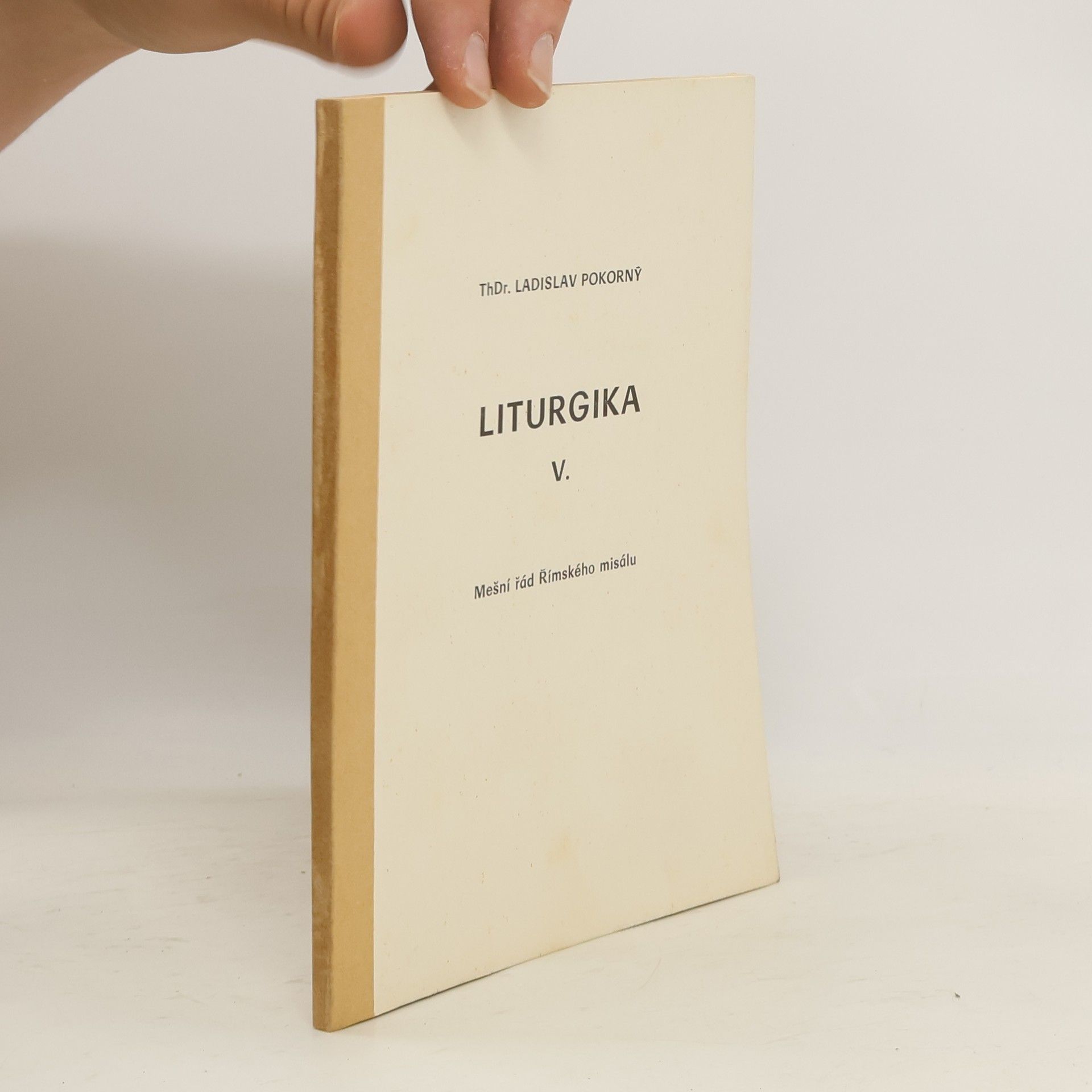 Ladislav Pokorný Liturgika V.