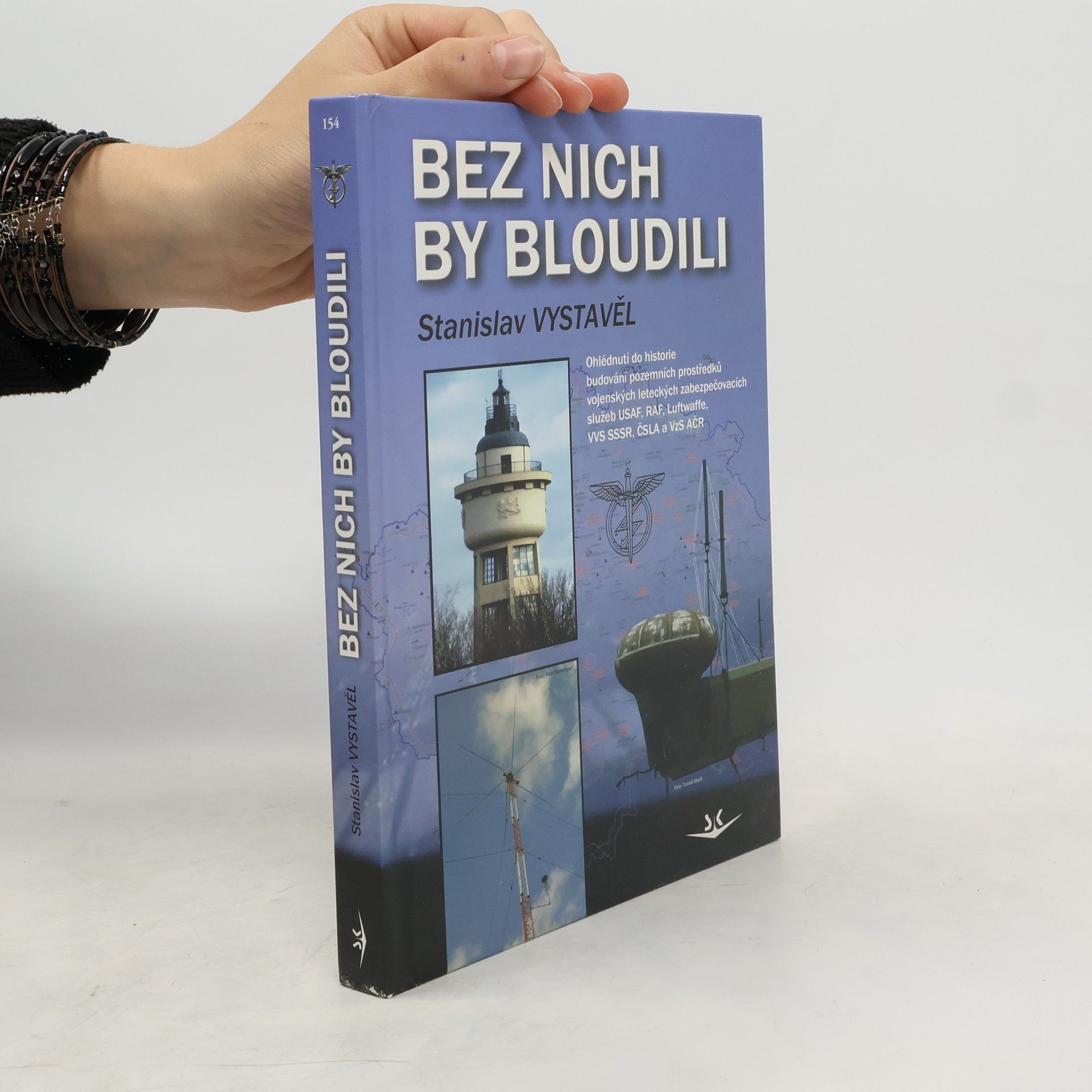 Stanislav Vystavěl Bez nich by bloudili