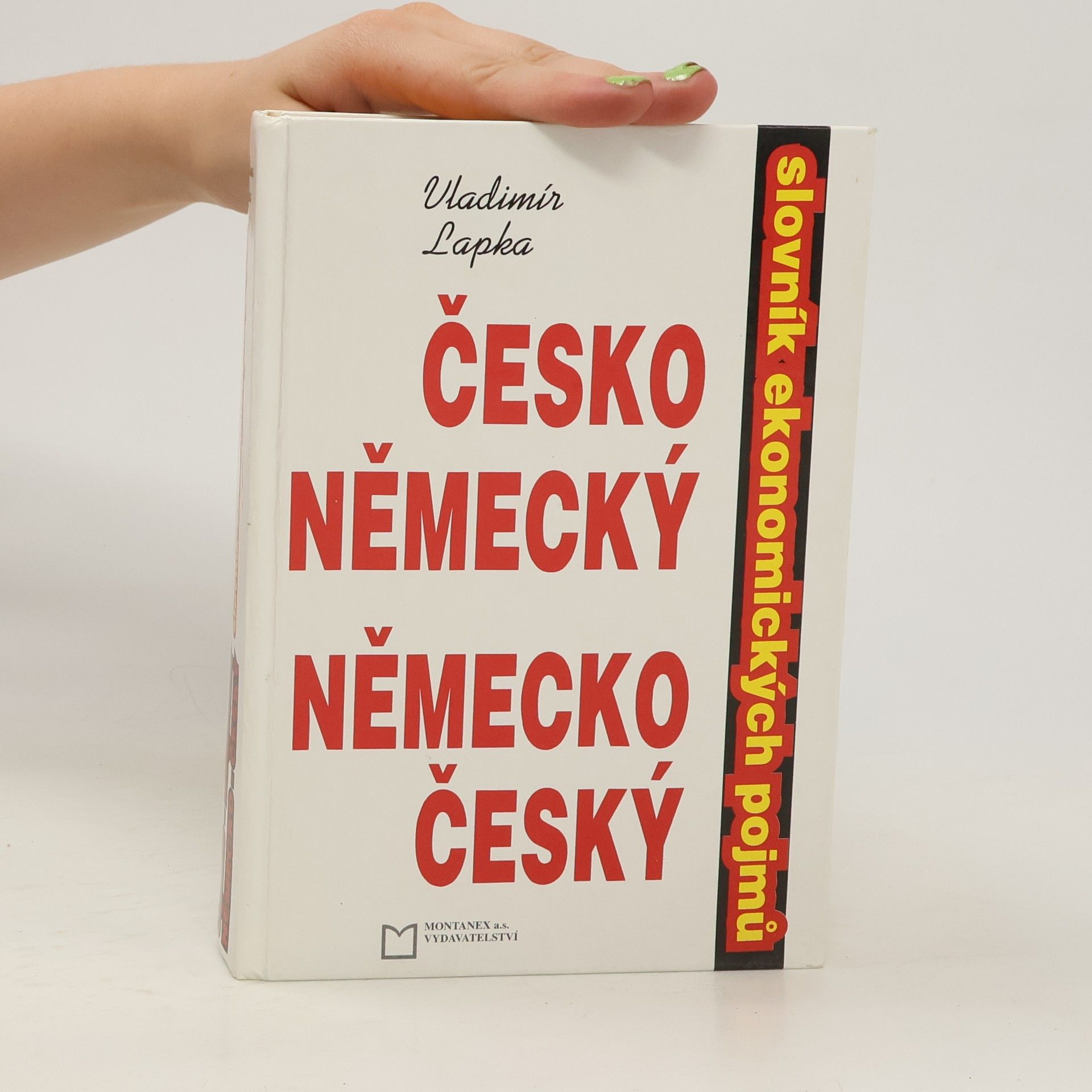 Vladimír Lapka Česko-německý, německo-český slovník ekonomických pojmů