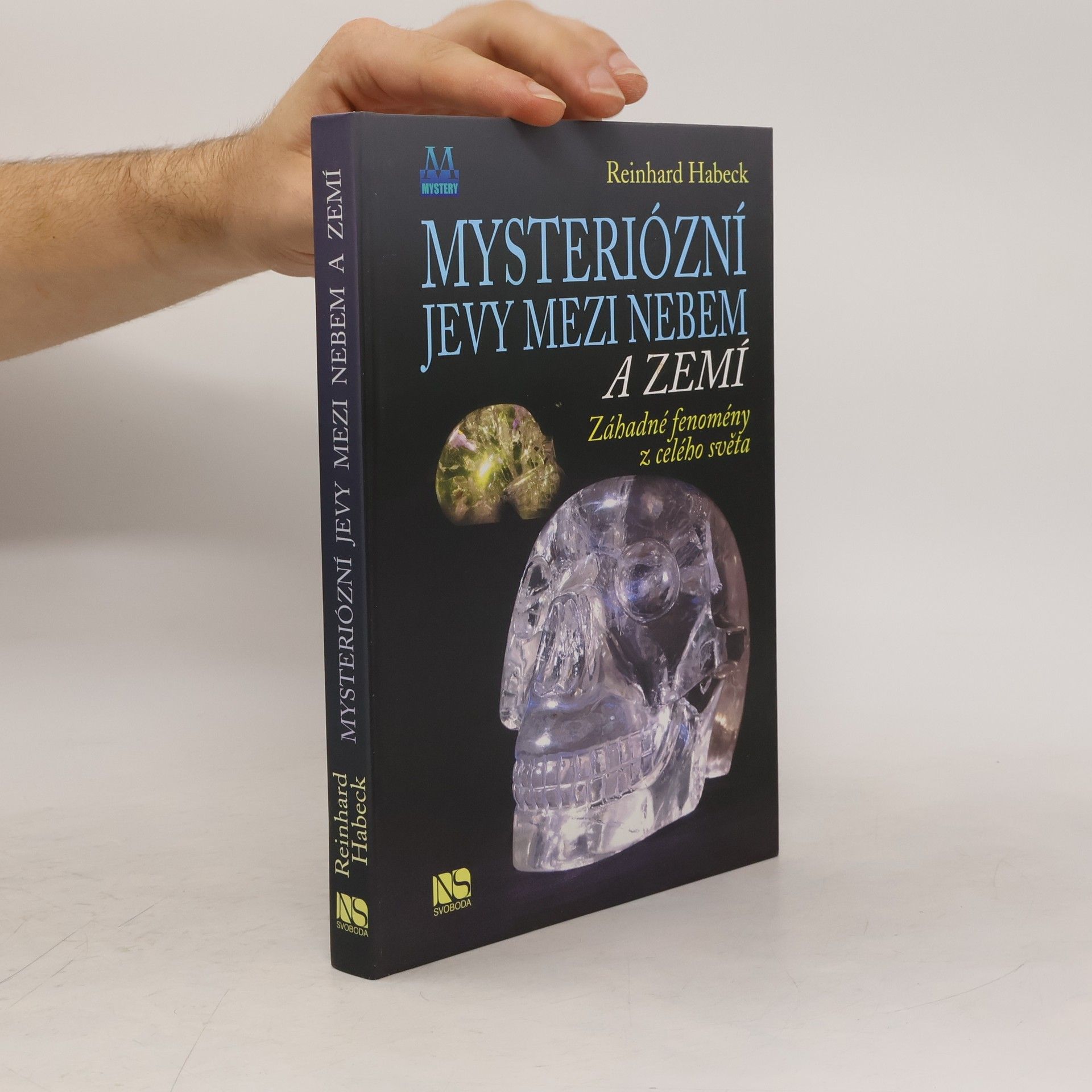 Reinhard Habeck Mysteriózní jevy mezi nebem a zemí