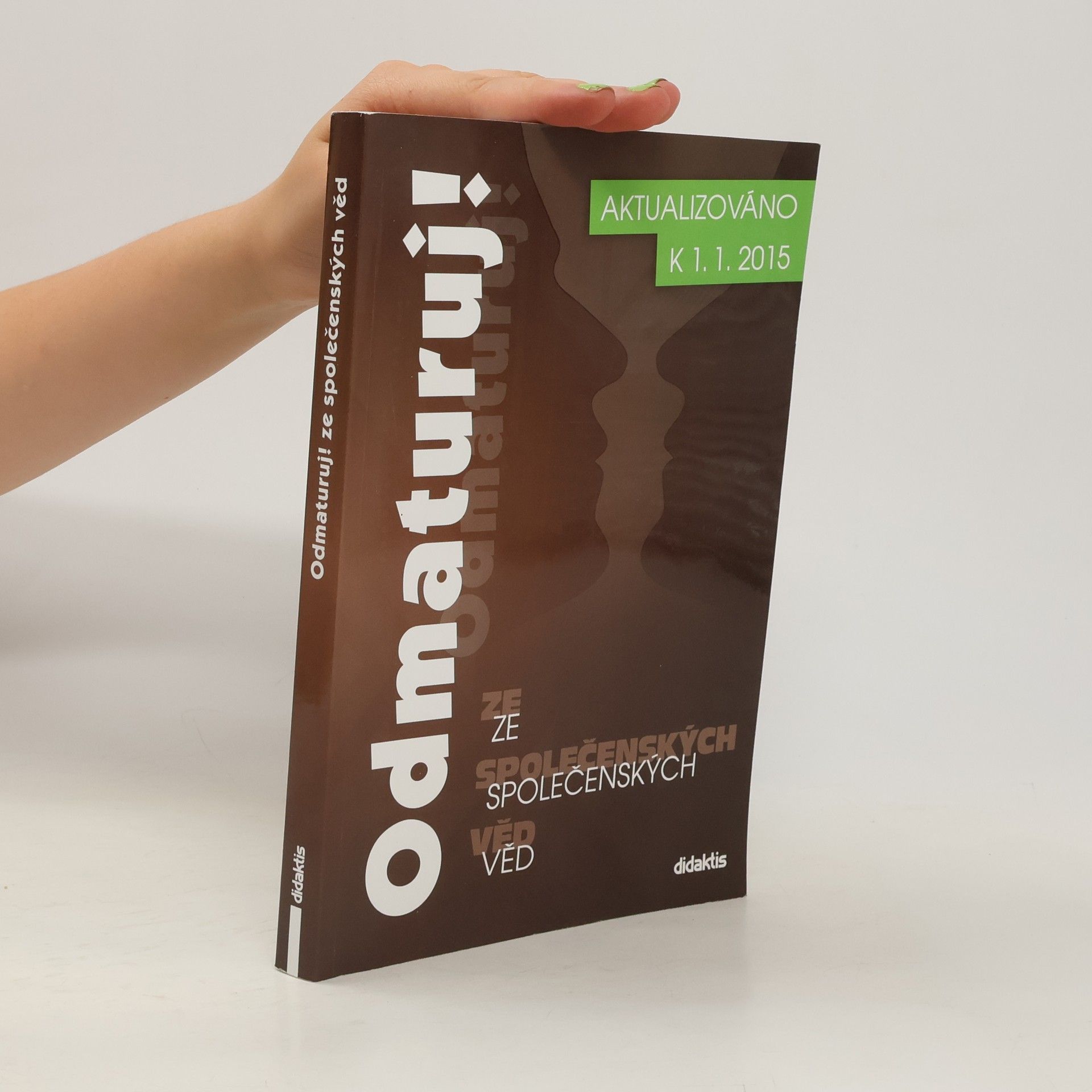 kolektiv Odmaturuj! ze společenských věd