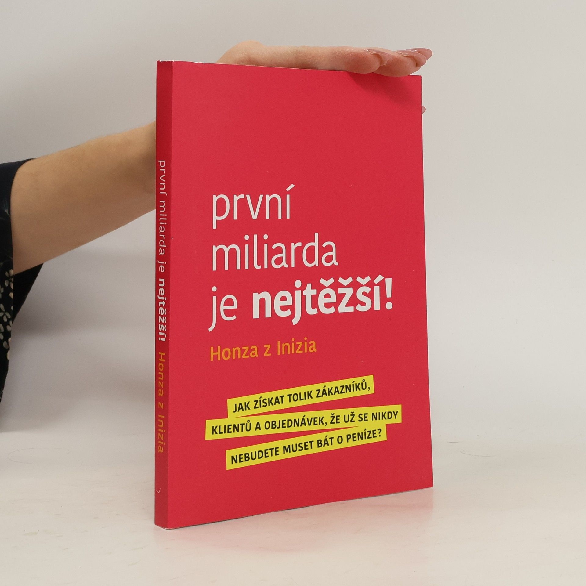 První miliarda je nejtěžší!