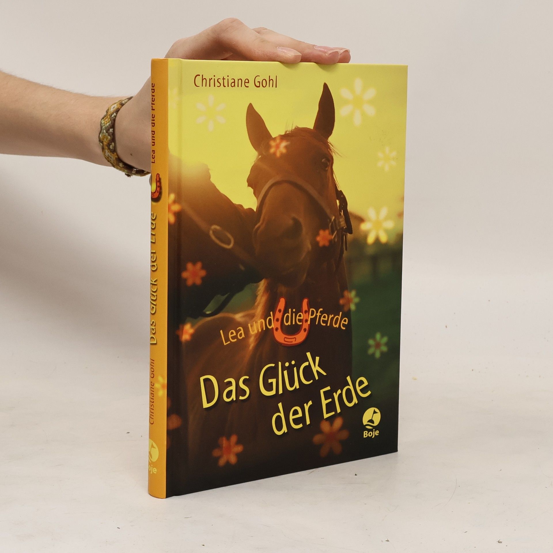 Christiane Gohl Lea und die Pferde - Das Glück der Erde