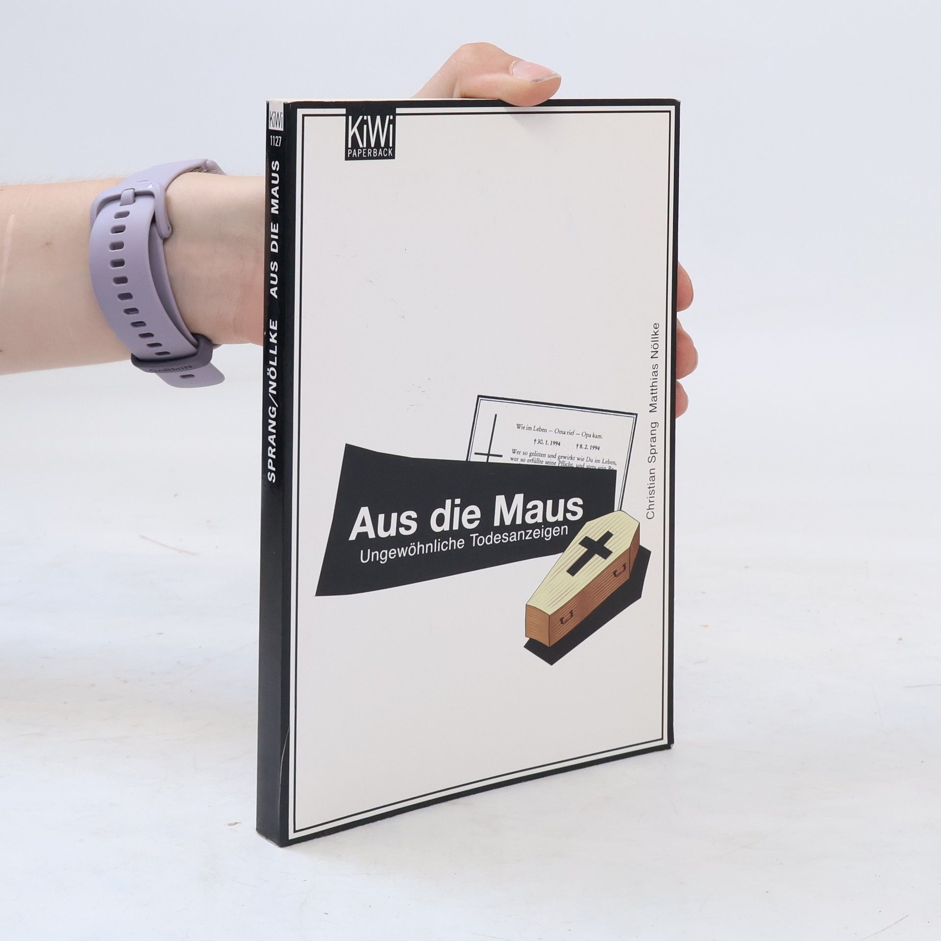 Matthias Nöllke Aus die Maus : ungewöhnliche Todesanzeigen