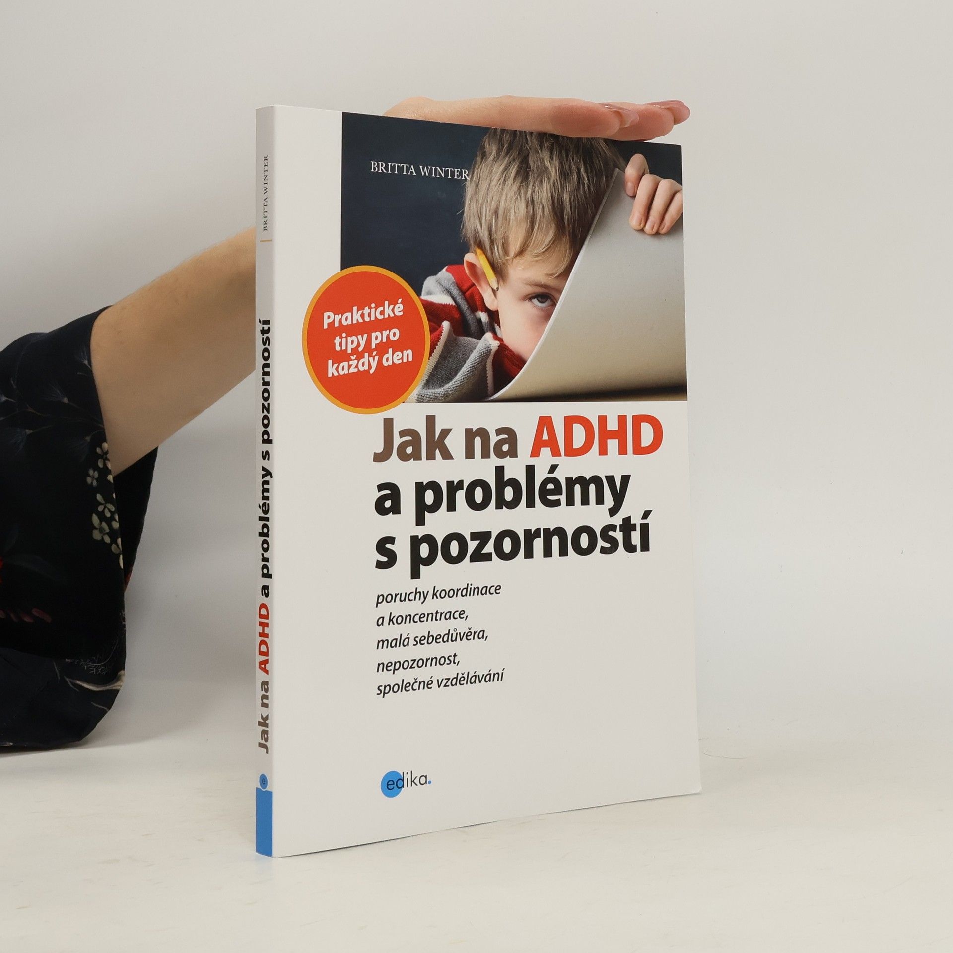 Britta Winter Jak na ADHD a problémy s pozorností