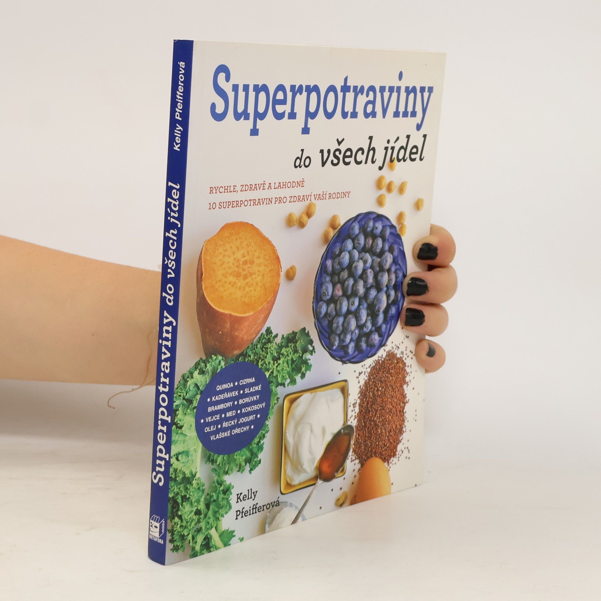Kelly Pfeiffer Superpotraviny do všech jídel
