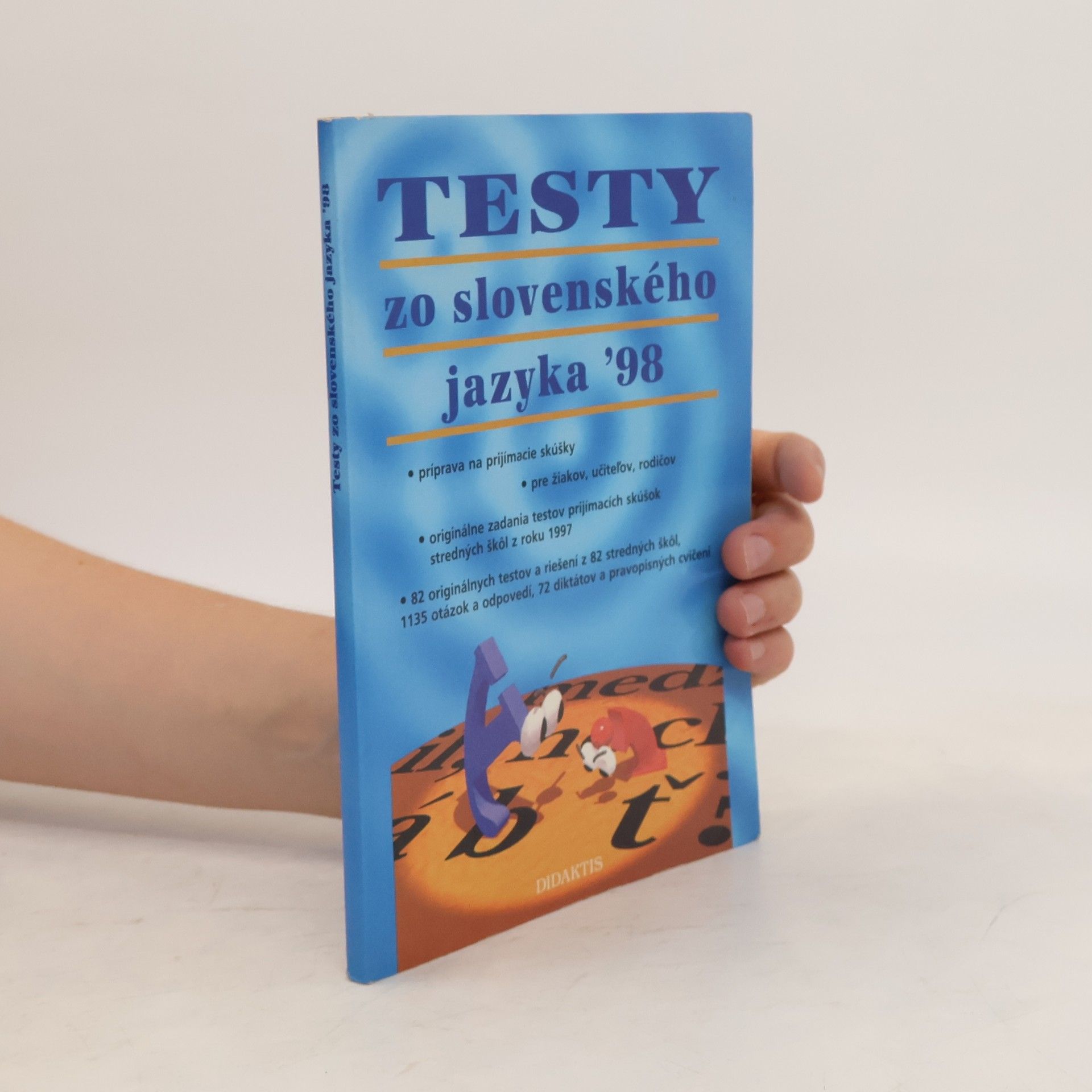 kolektiv Testy zo slovenského jazyka '98