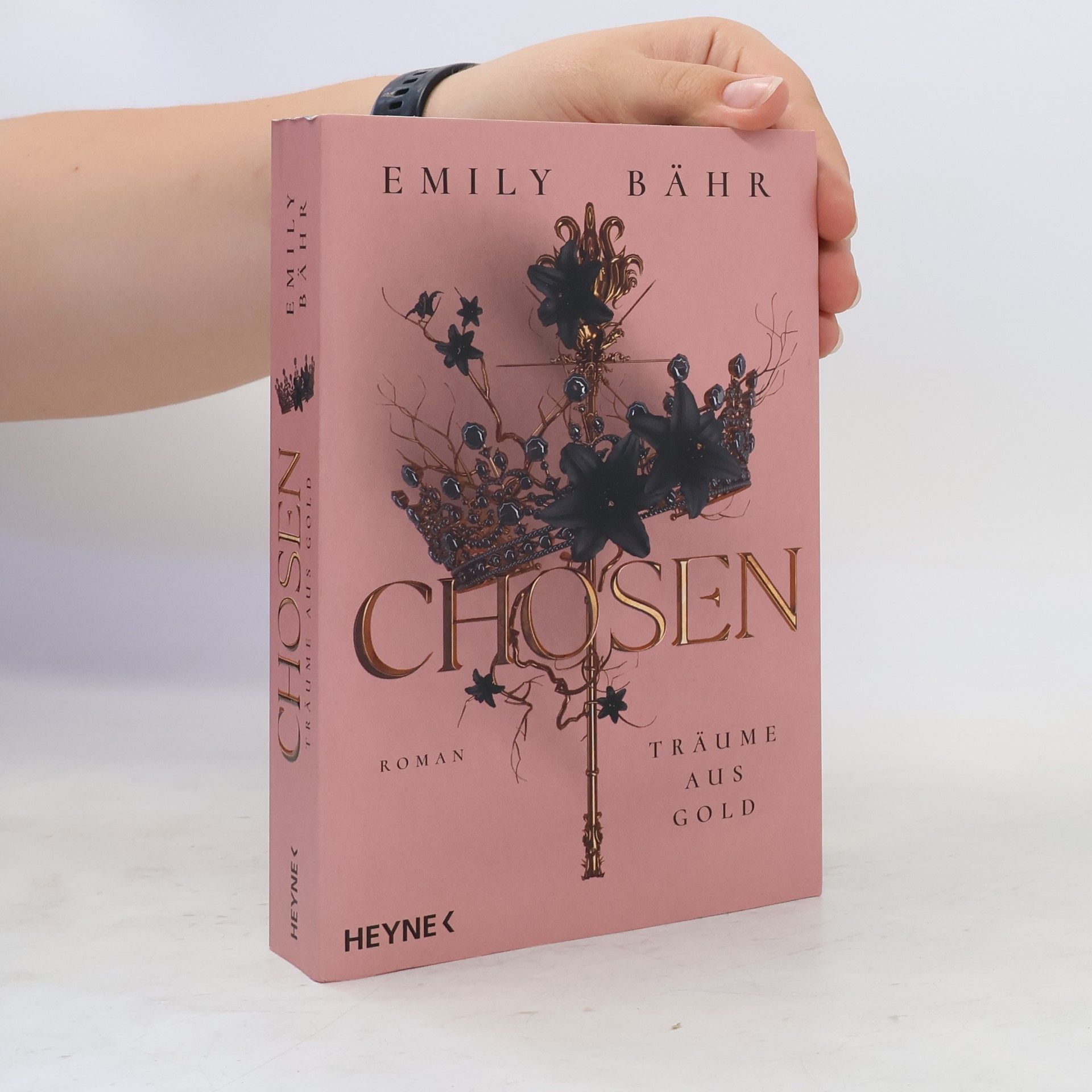 Emily Bähr Chosen - Träume aus Gold