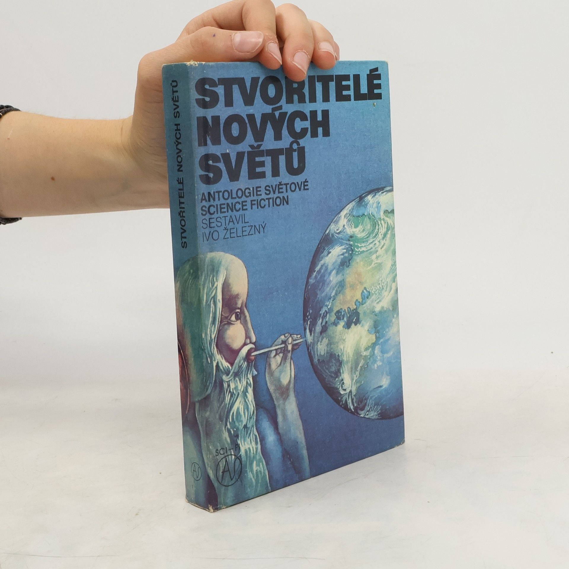 Ivo Železný Stvořitelé nových světů. Antologie světové science fiction