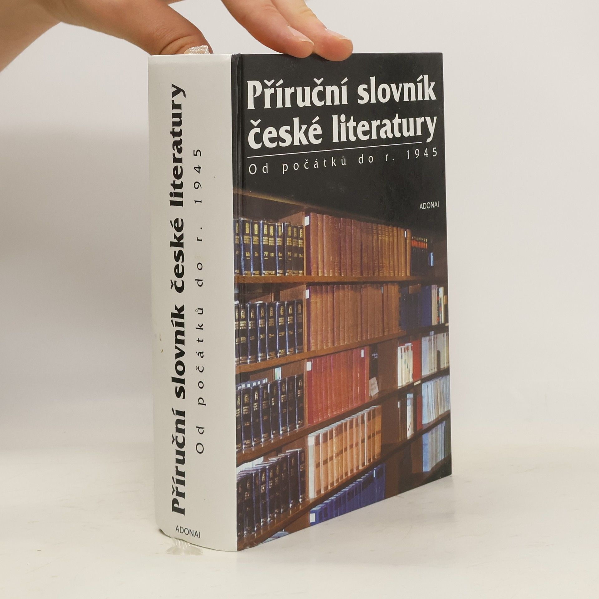 Otakar Chaloupka Příruční slovník české literatury. Od počátků do r. 1945