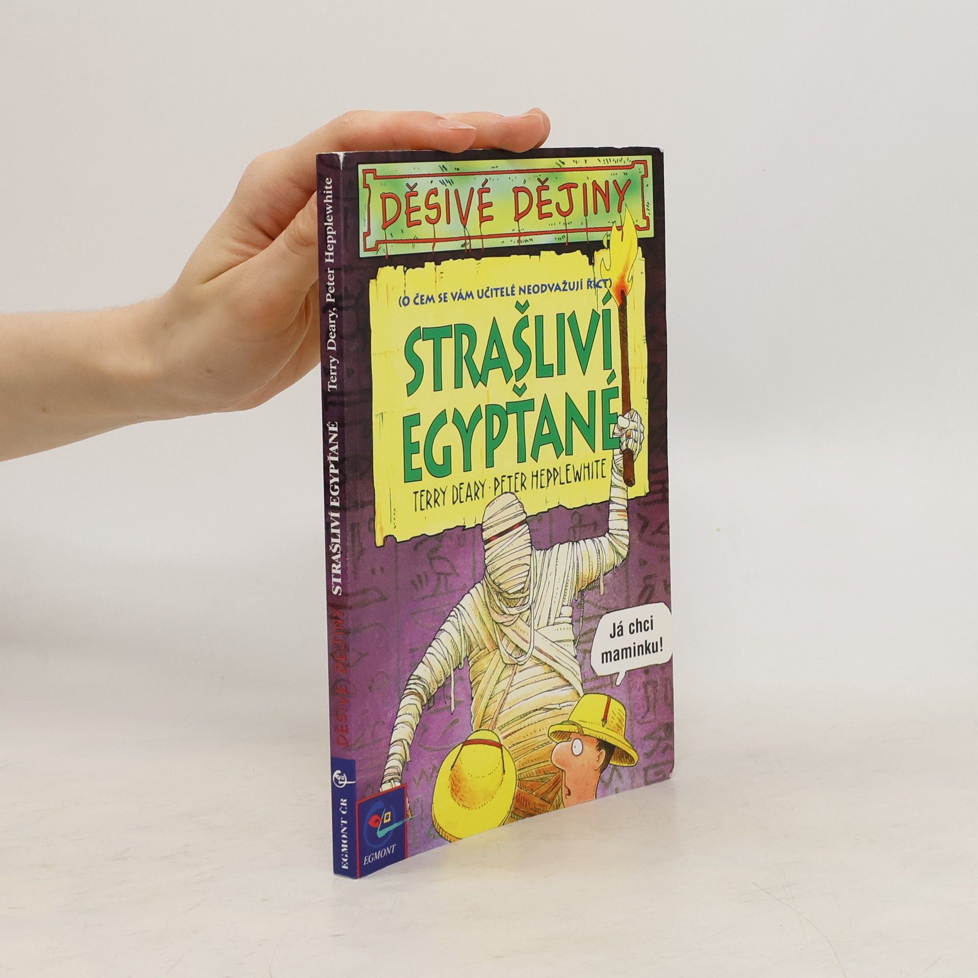 Terry Deary Strašliví Egypťané