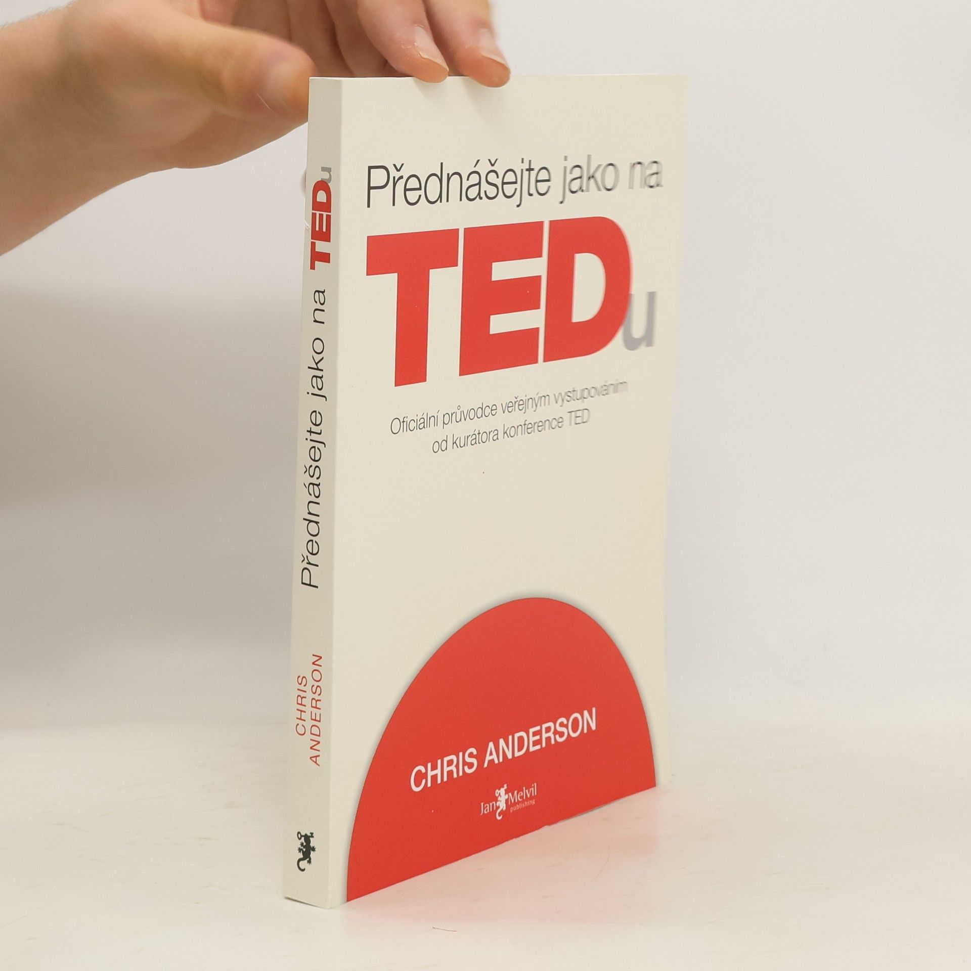 Chris Anderson Přednášejte jako na TEDu