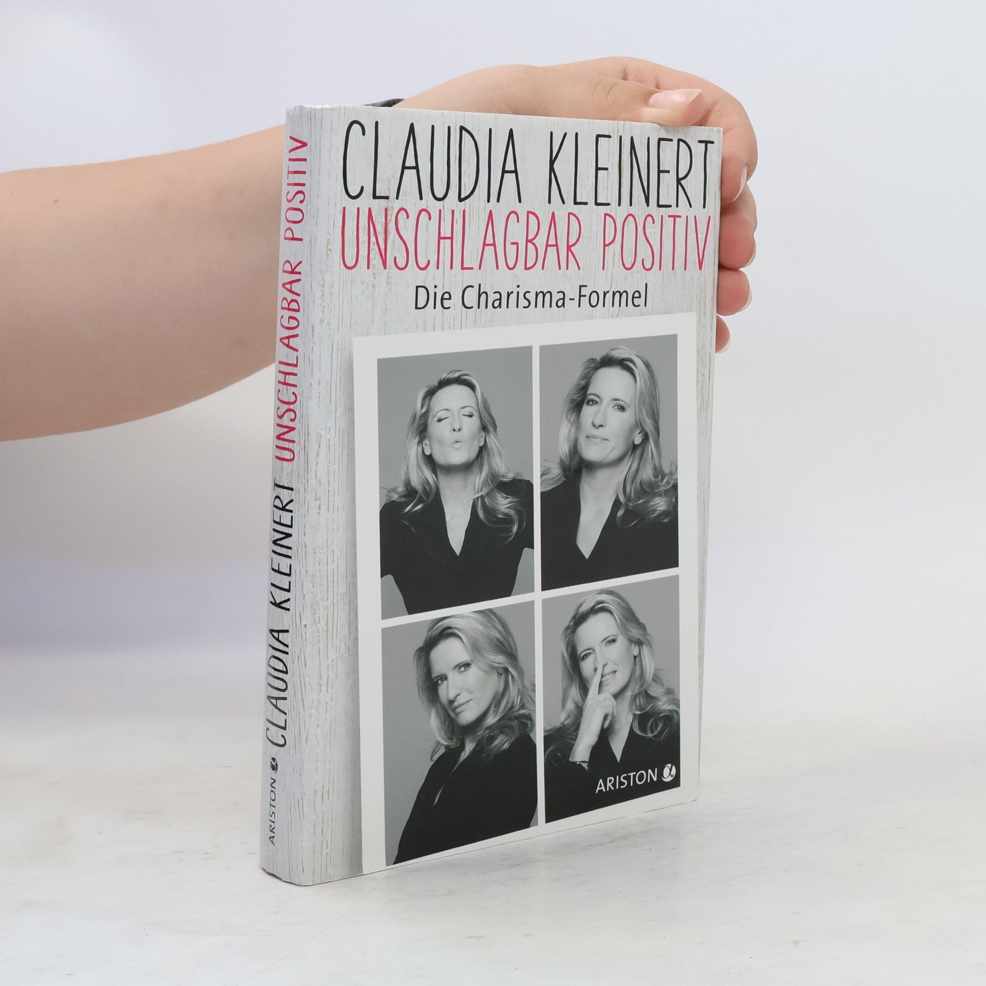 Claudia Kleinert Unschlagbar positiv