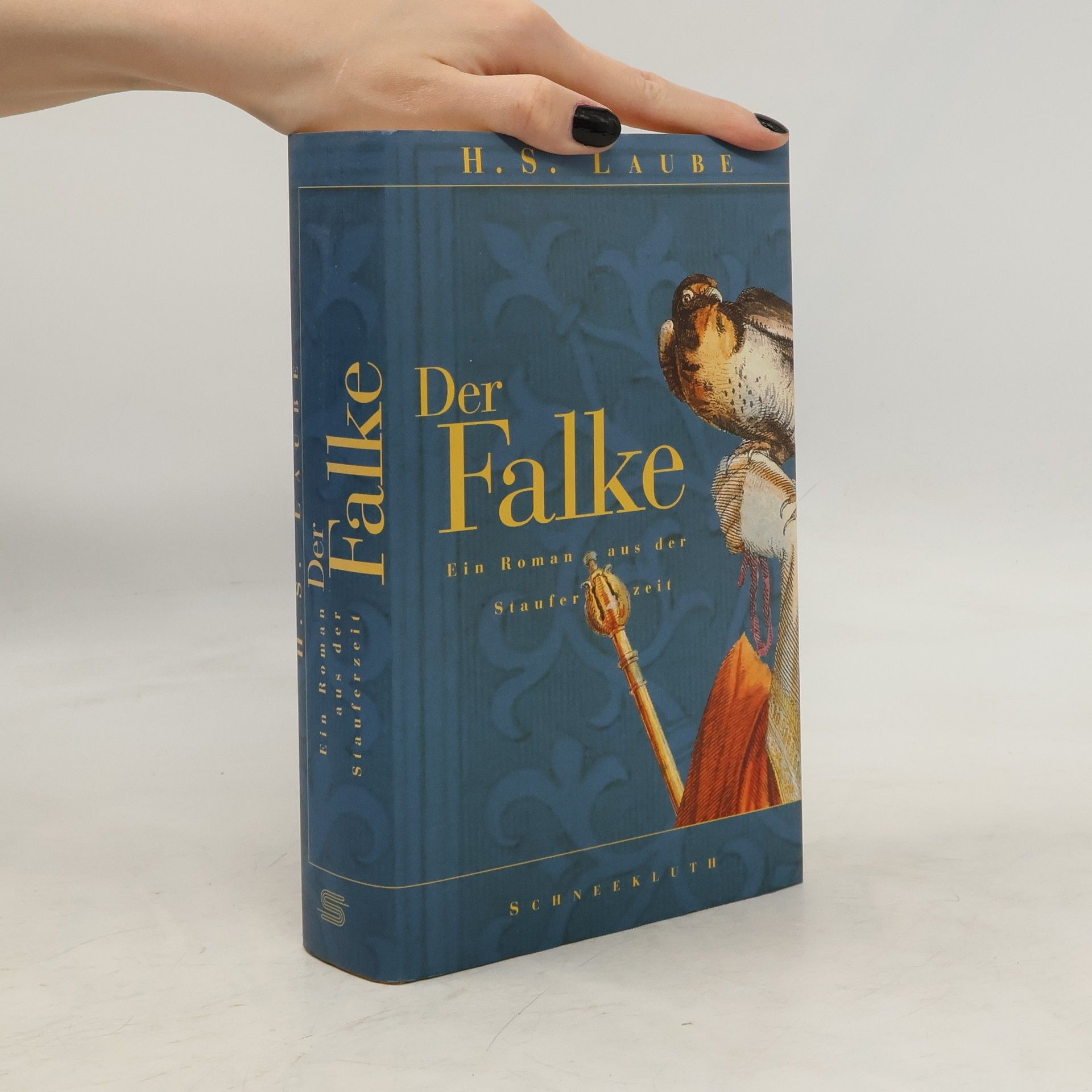 Heinz S. Laube Der Falke
