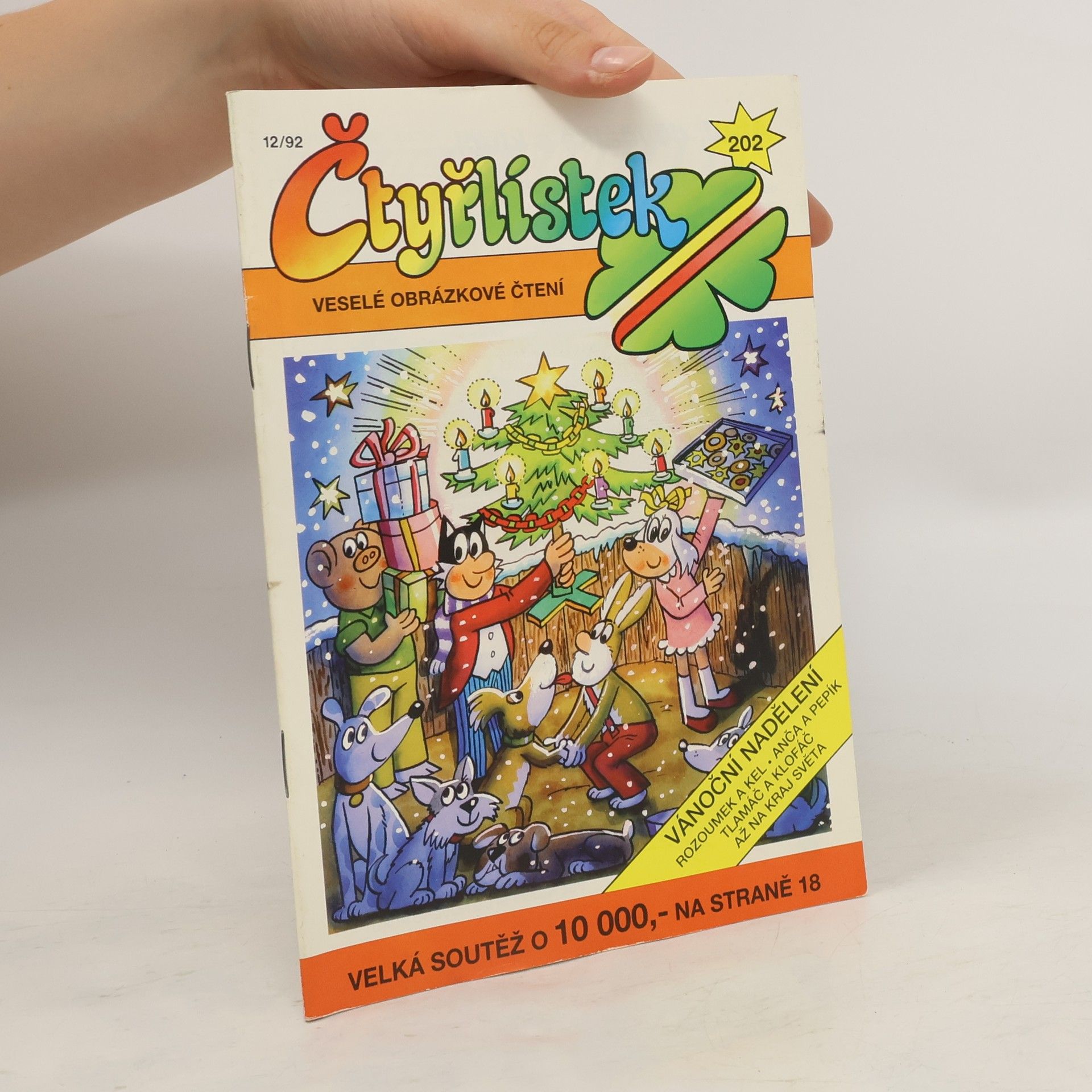 Kolektiv autorů Čtyřlístek 202. 12/1992. Vánoční nadělení
