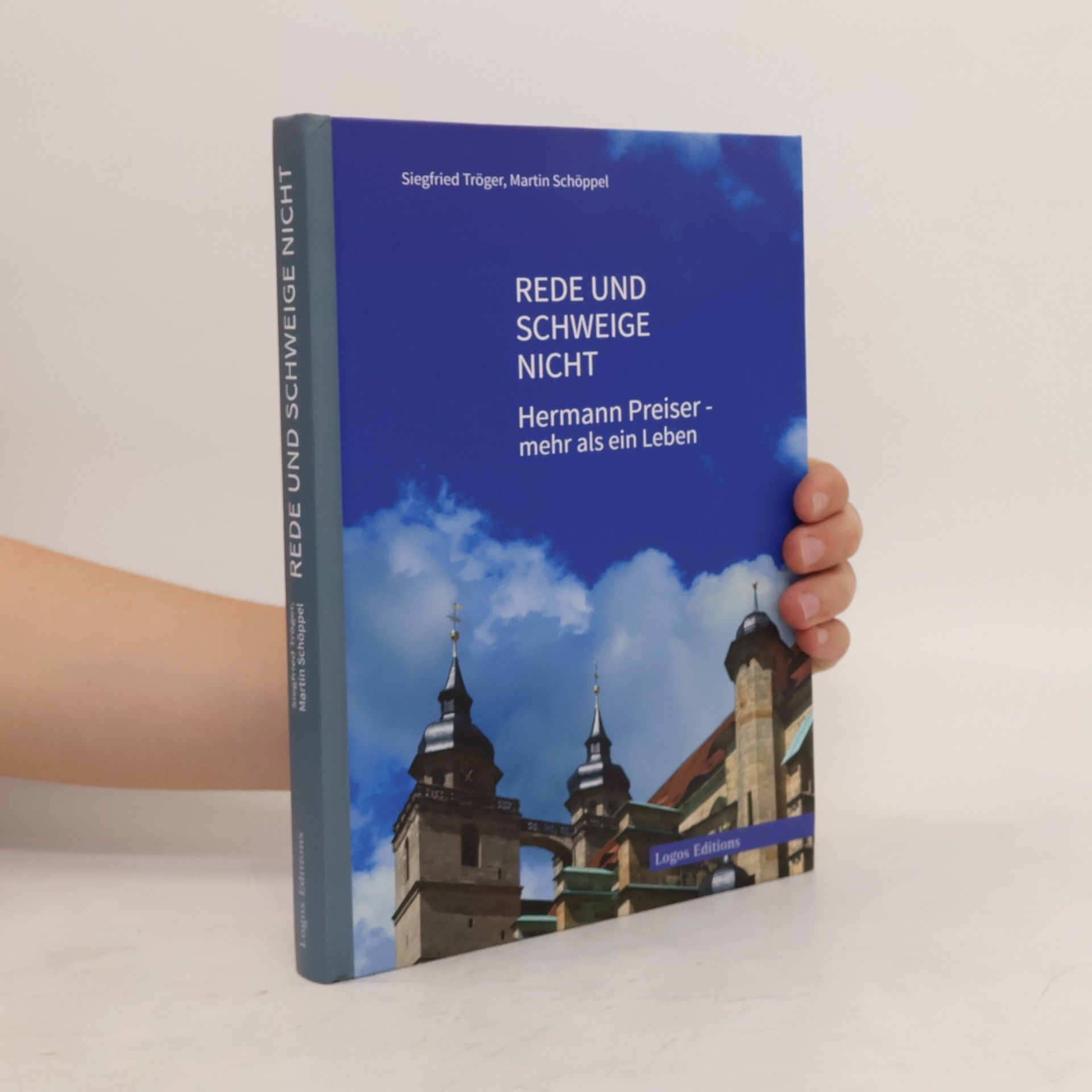 Siegfried Tröger Rede und schweige nicht. Hermann Preiser - mehr als ein Leben
