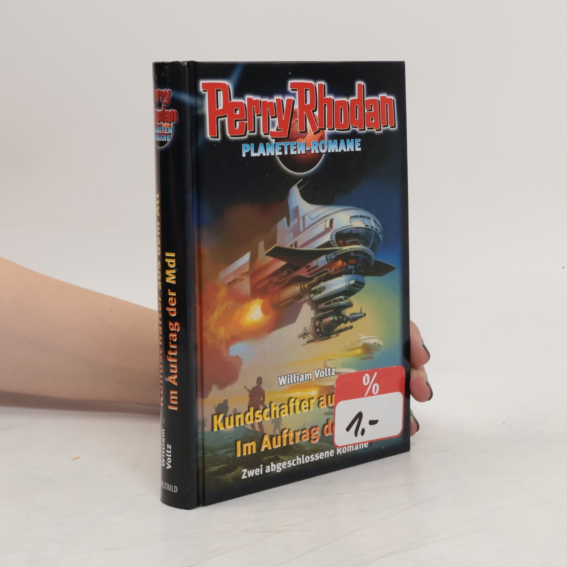 Wiliam Woltz Perry Rhodan. Kundschafter aus dem All. Im Auftrag der MdI