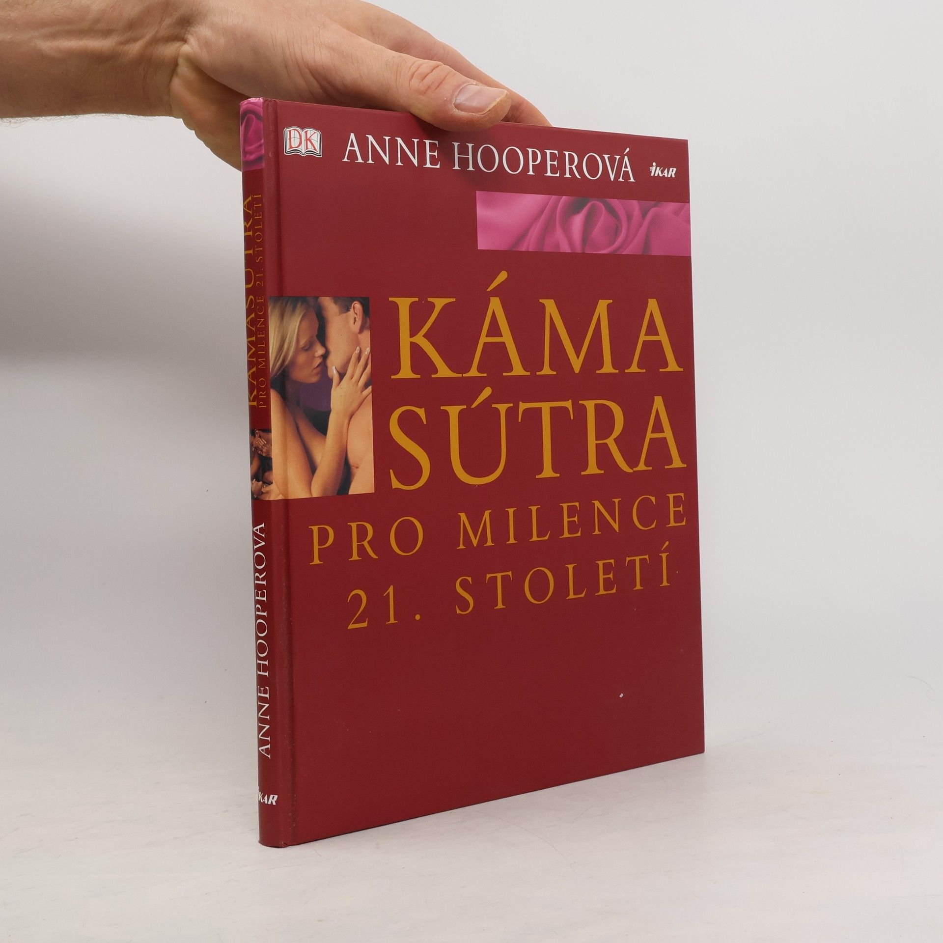 Anne Hooper Kámasútra pro milence 21. století