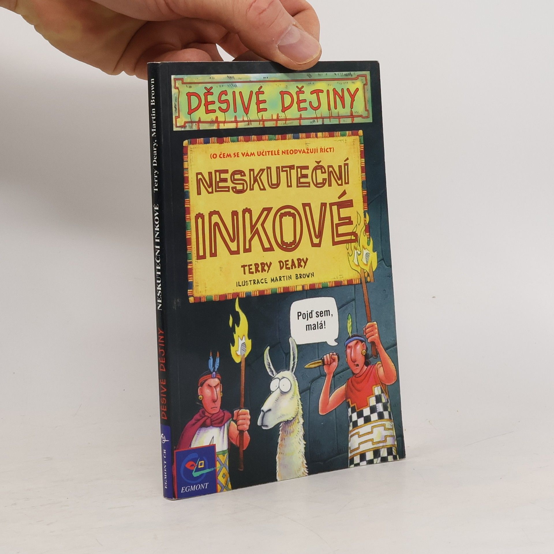Terry Deary Neskuteční Inkové
