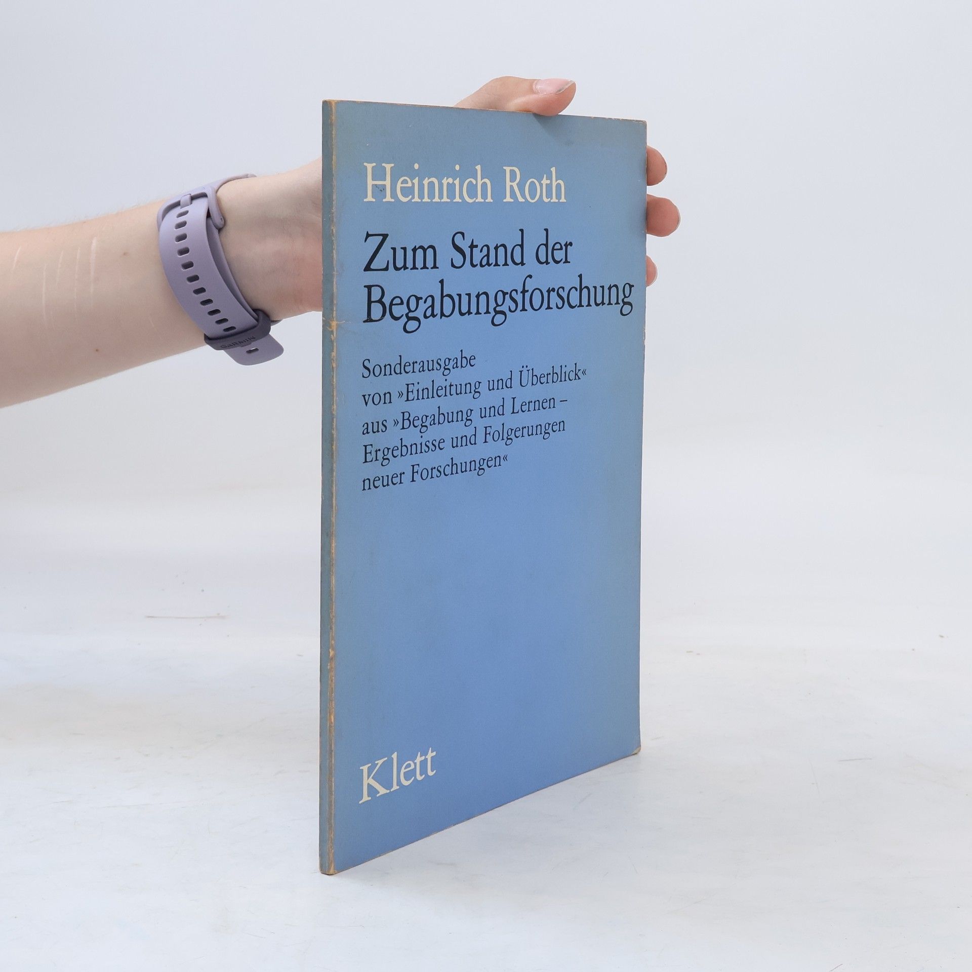 Heinrich Pröhle Zum Stand der Begabungsforschung