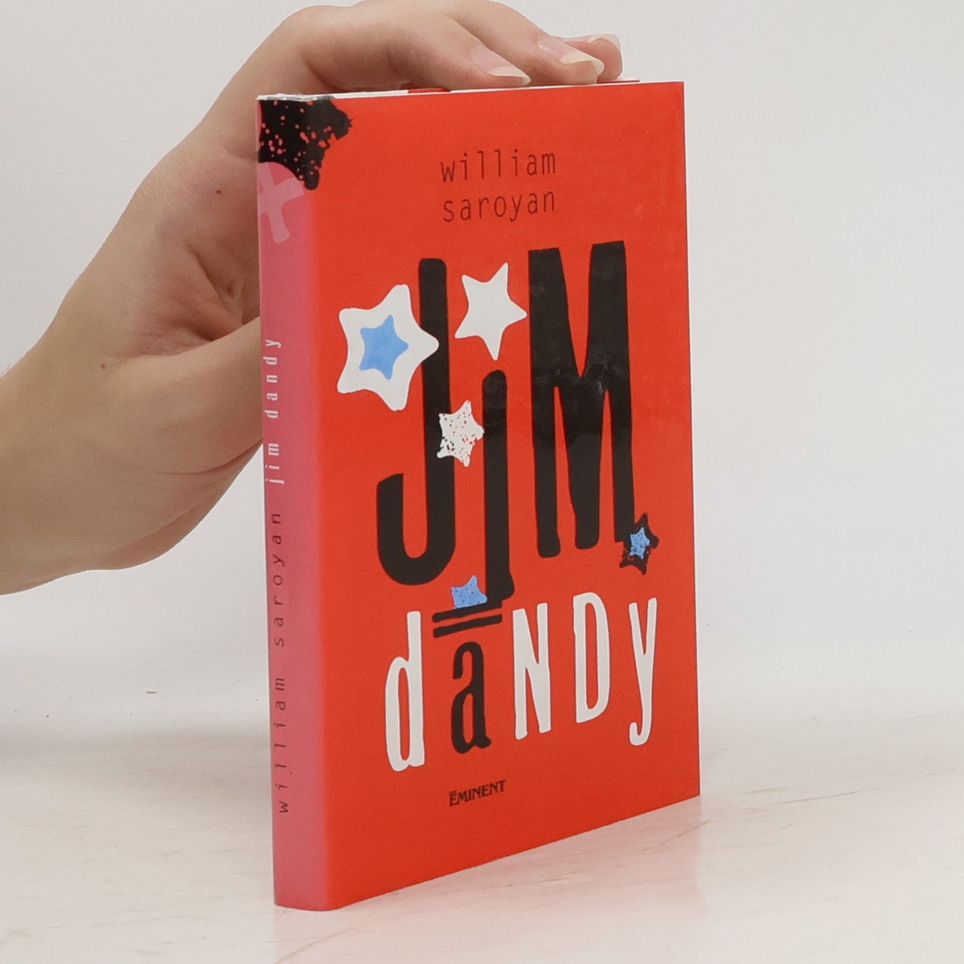 William Saroyan Jim Dandy. Hladovějící tlouštík