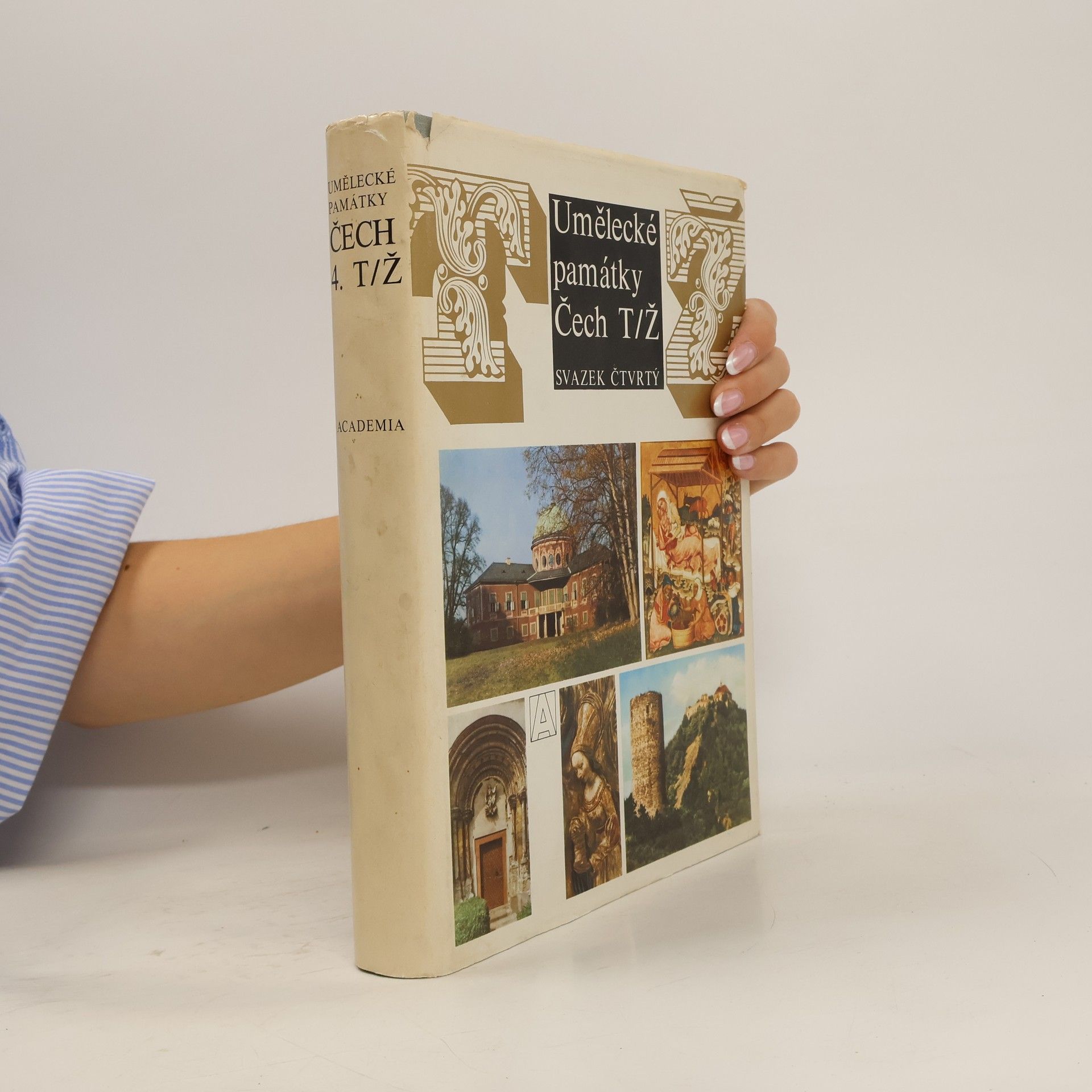 Collectif d'auteurs Umělecké památky Čech 4. T/Ž