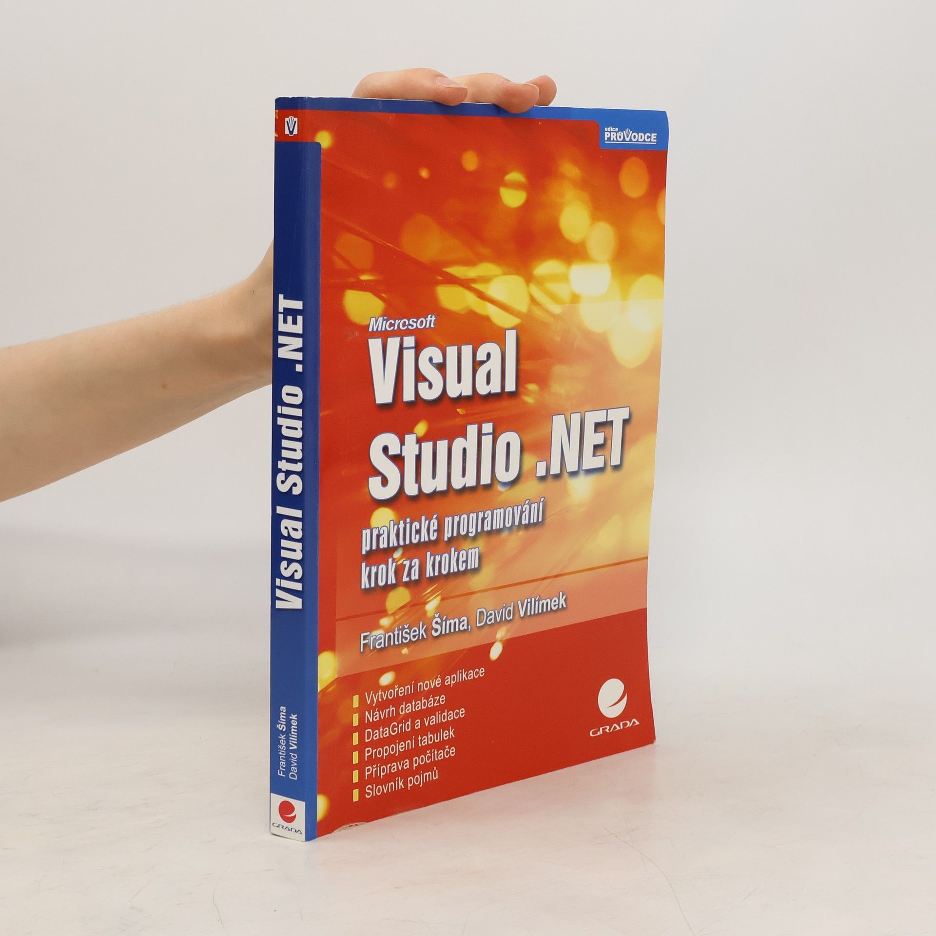 František Šíma Microsoft Visual Studio .NET - praktické programování krok za krokem