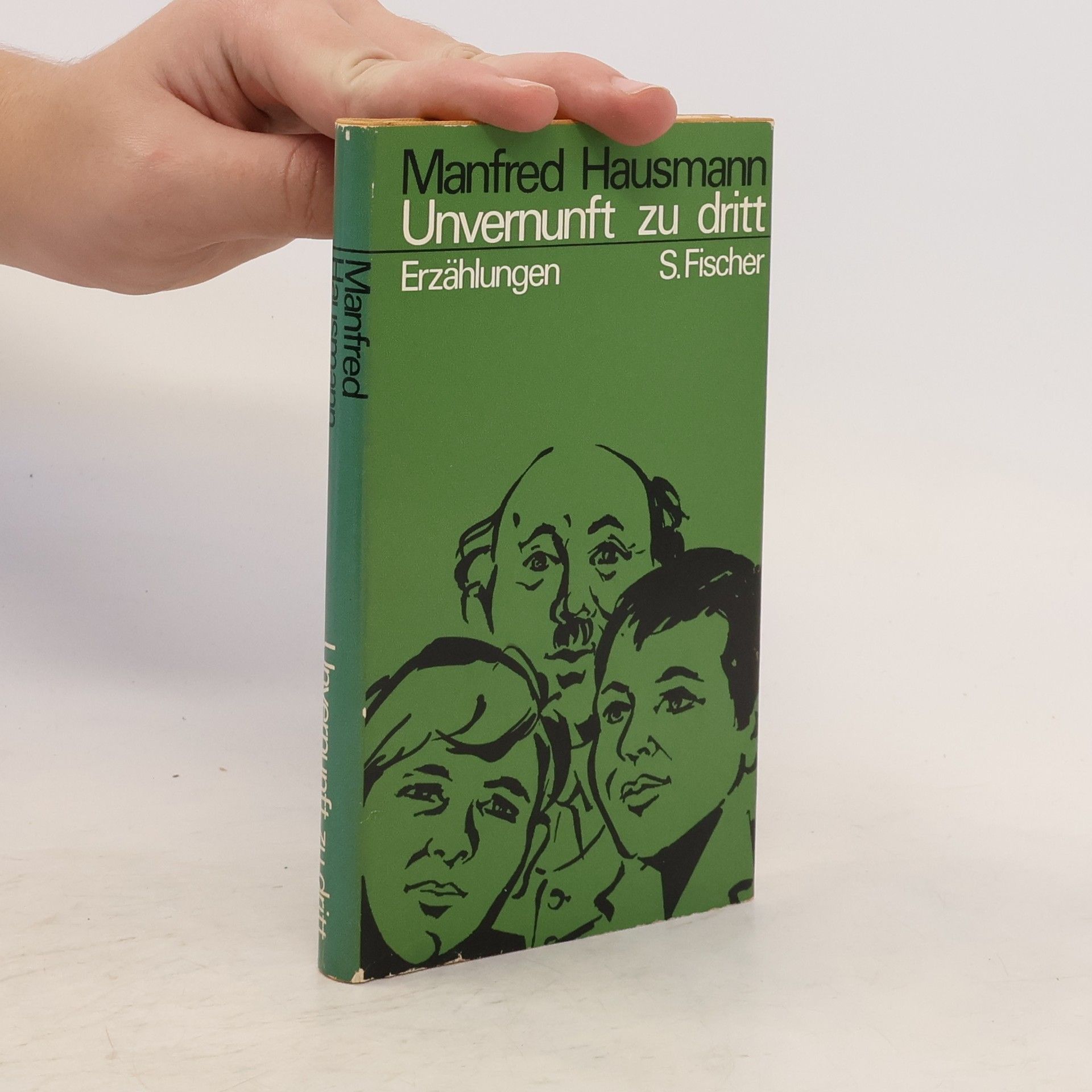 Manfred Hausmann Unvernunft zu dritt
