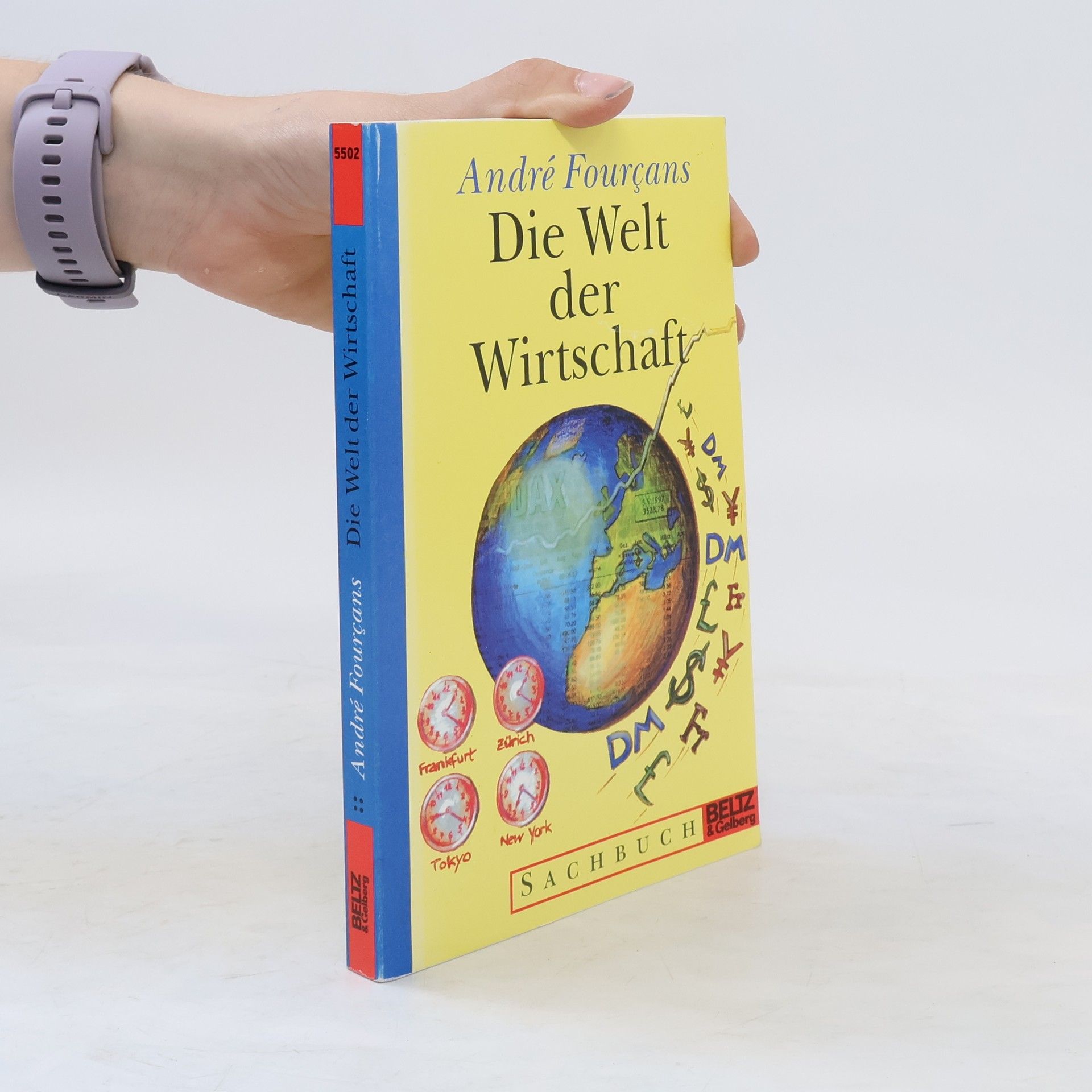 Andre Fourc ans Die Welt der Wirtschaft