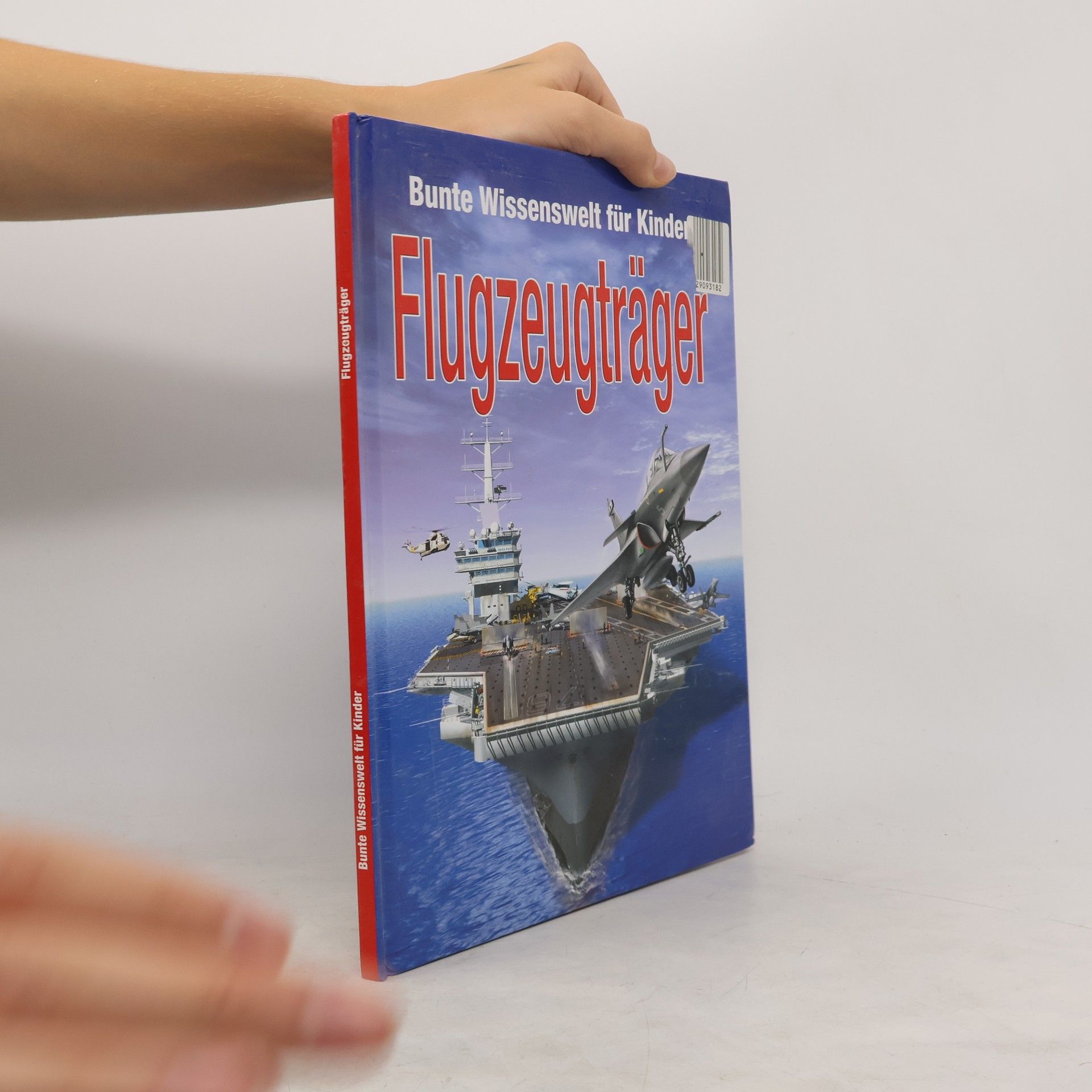 Autorenkollektiv Bunte Wissenswelt für Kinder: Flugzeugträger