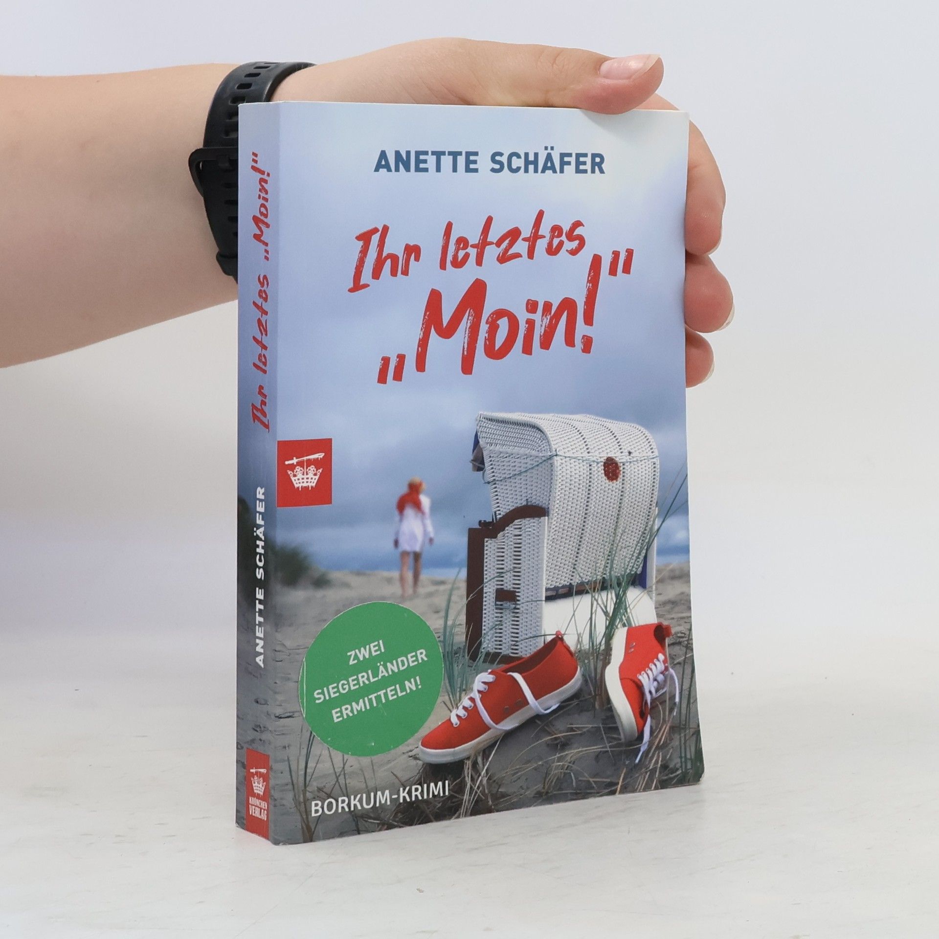 Anette Schäfer Ihr letztes "Moin!". Borkum-Krimi