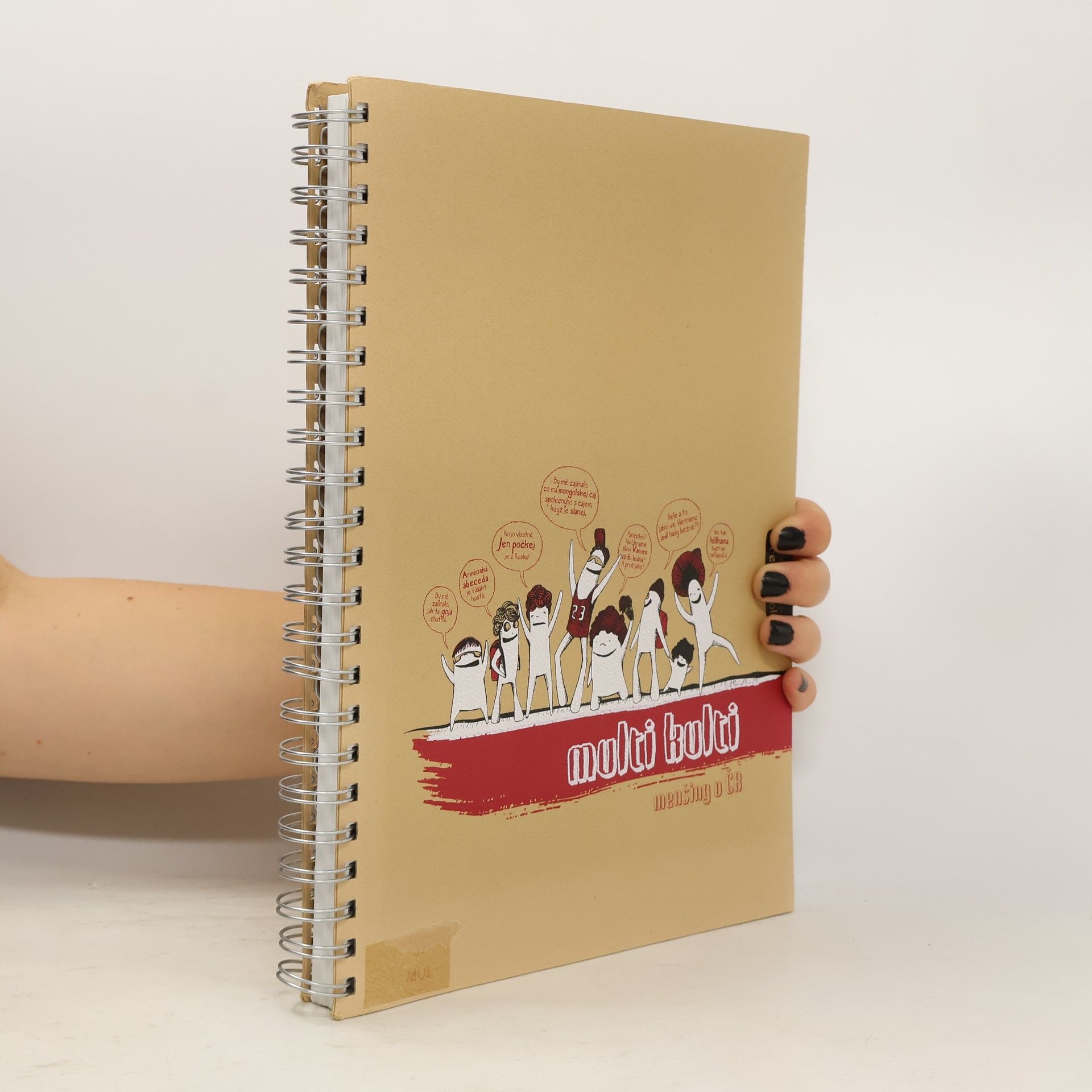 Daniela Bodnárová Multi kulti: menšiny v ČR. Metodická příručka pro střední školy