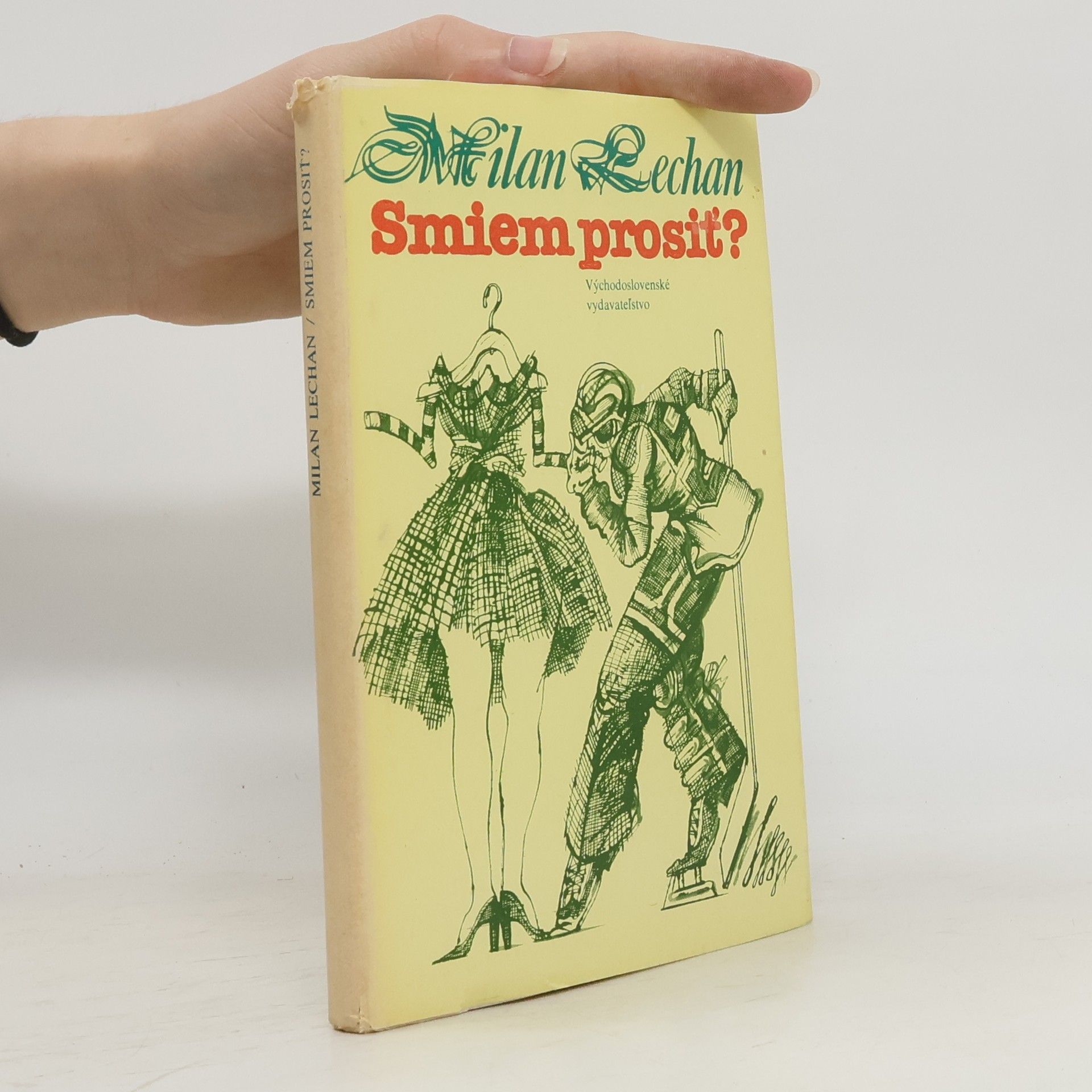 Milan Lechan Smiem prosiť?
