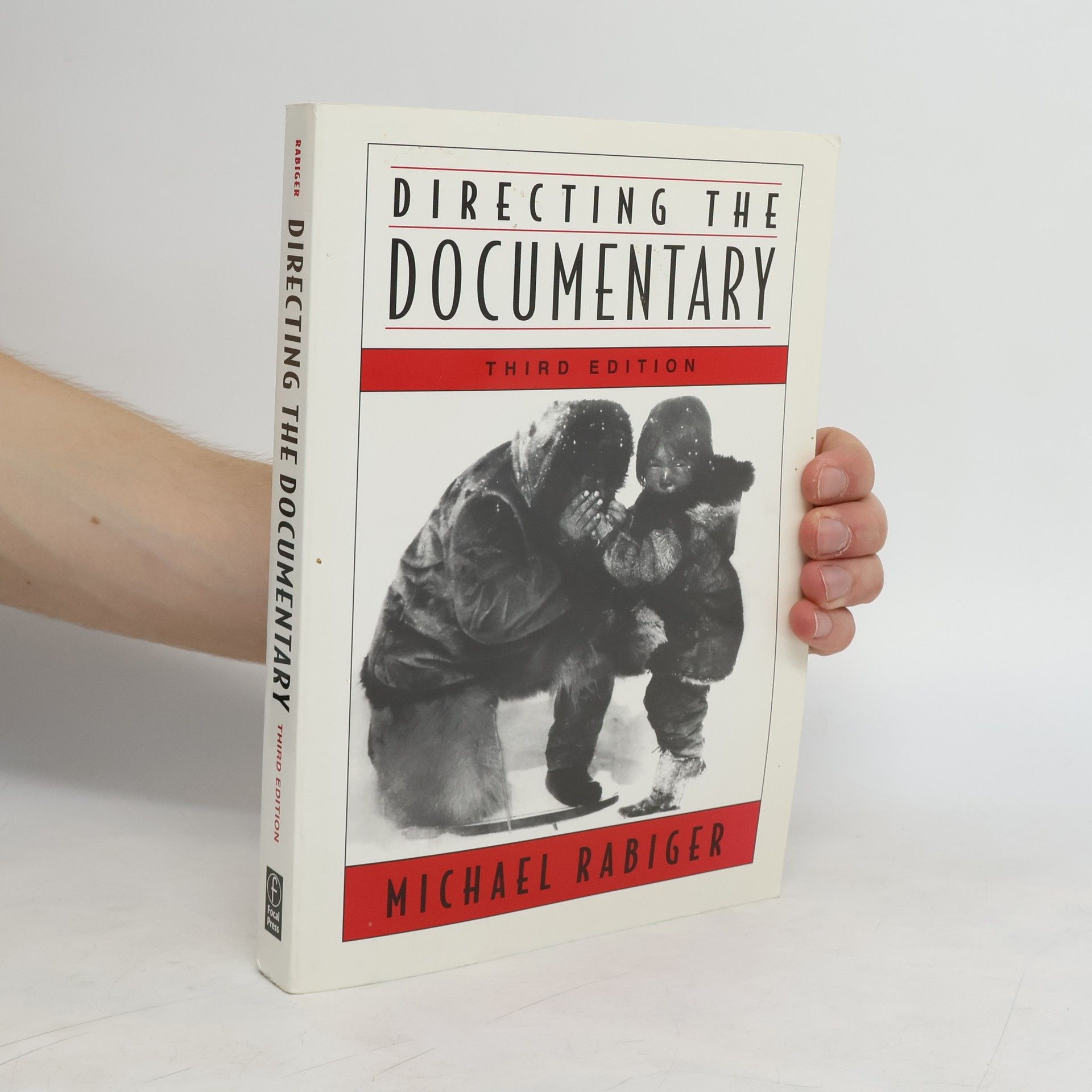 Michael Rabiger Directing the Documentary: Third Edition