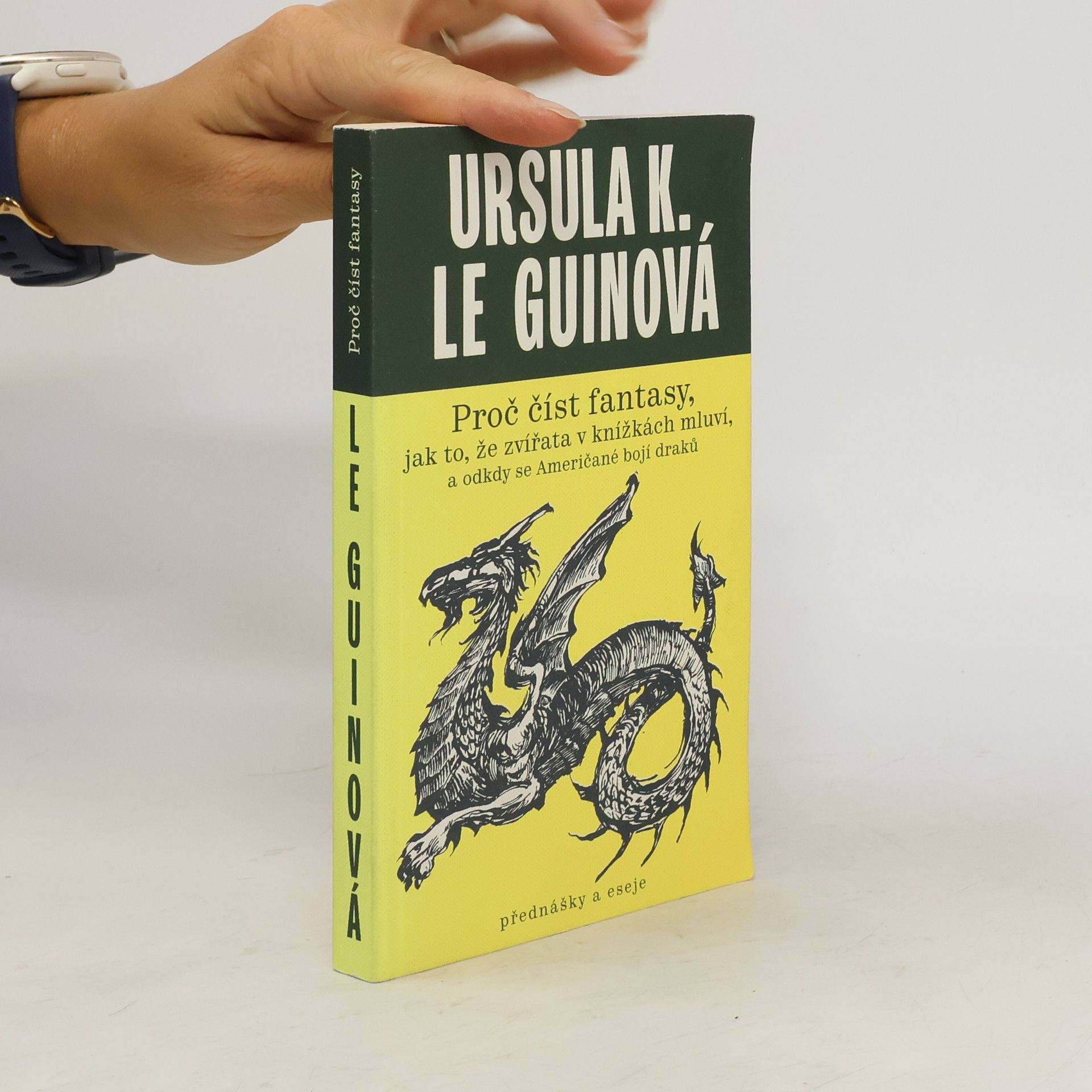 Ursula K. Le Guin Proč číst fantasy, jak to, že zvířata v knížkách mluví, a odkdy se Američané bojí draků