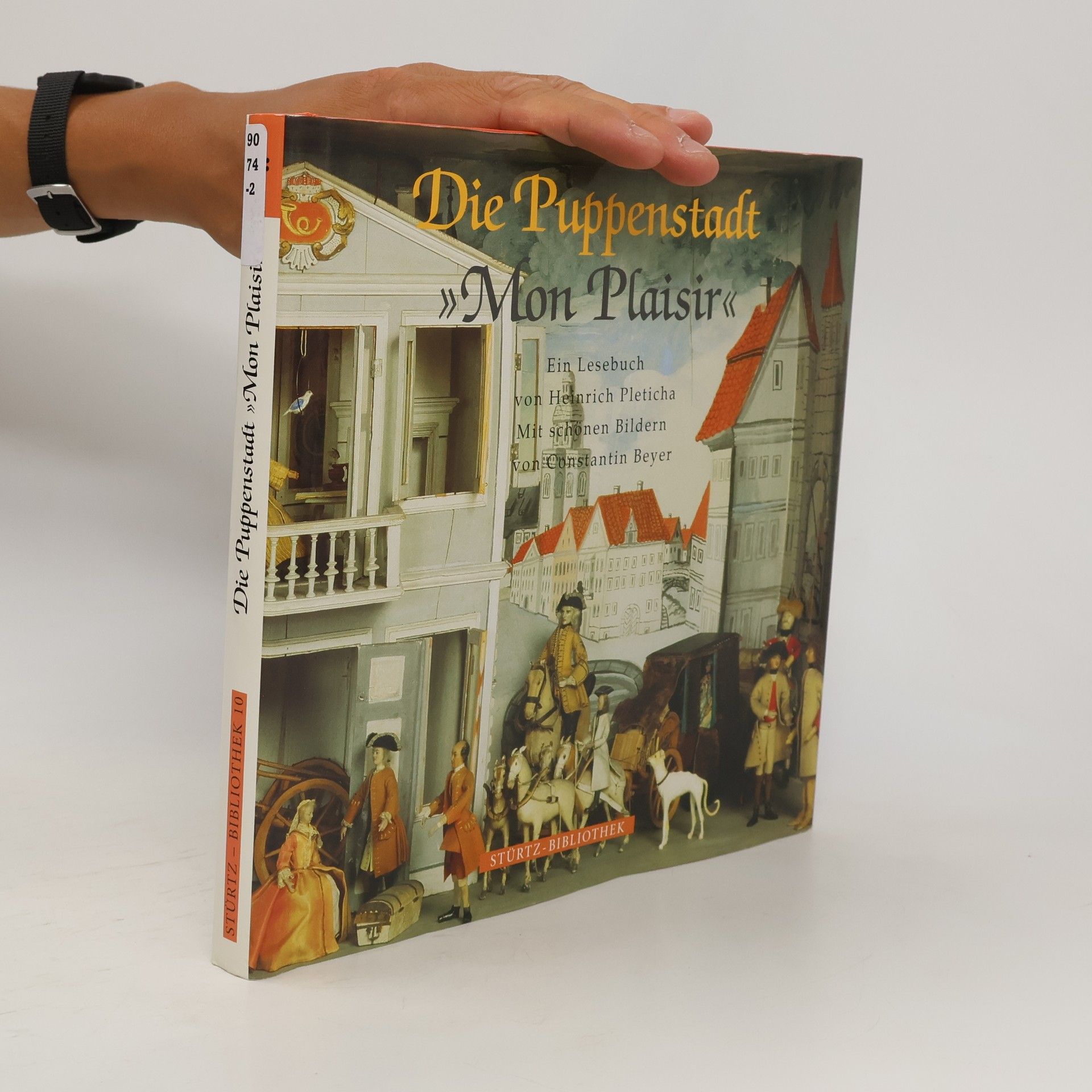 Heinrich Pleticha Die Puppenstadt "Mon Plaisir"