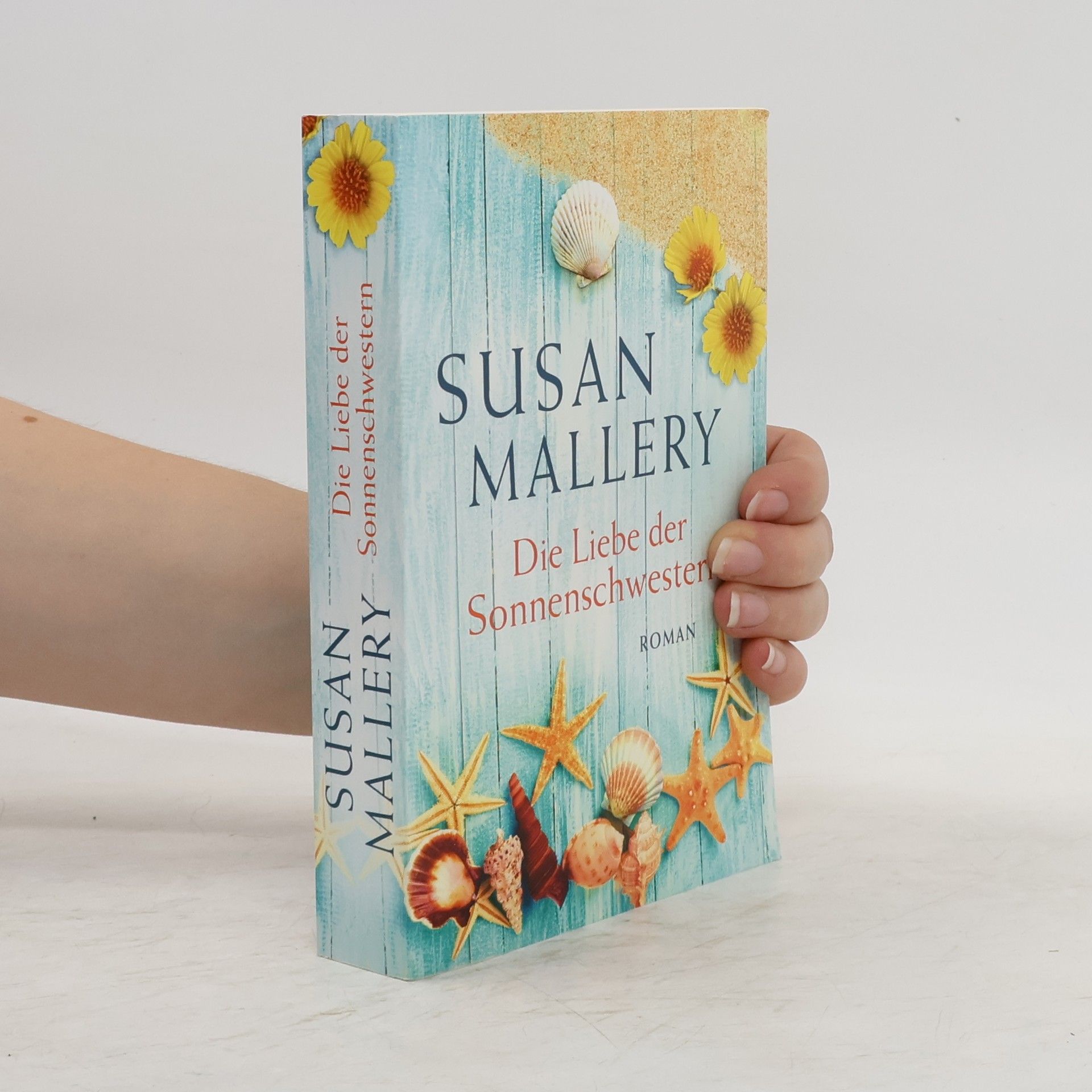 Susan Mallery Die Liebe der Sonnenschwestern