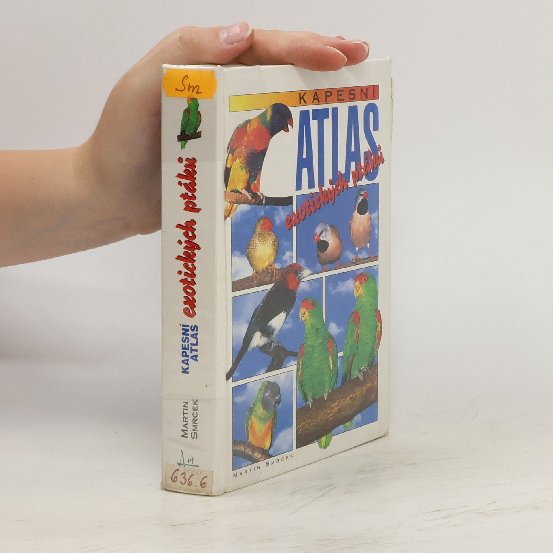 Martin Smrček Kapesní atlas exotických ptáků