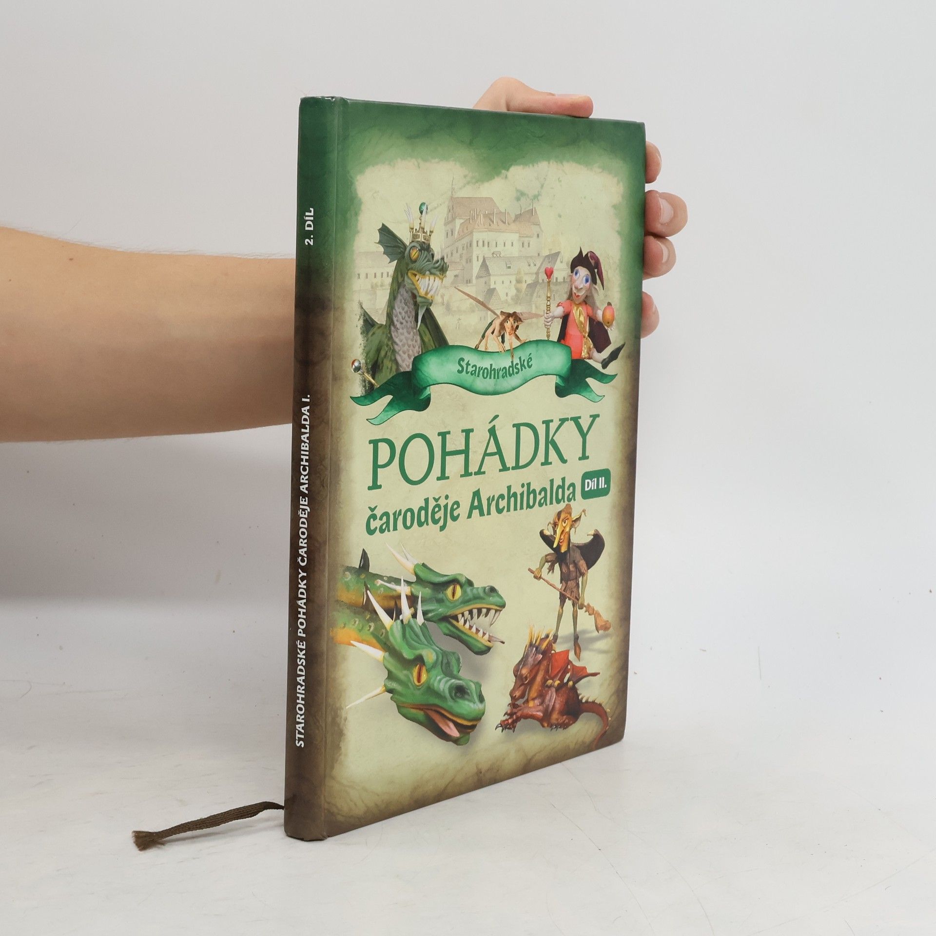 Rudolf Suk Starohradské pohádky čaroděje Archibalda I. (Díl II.)