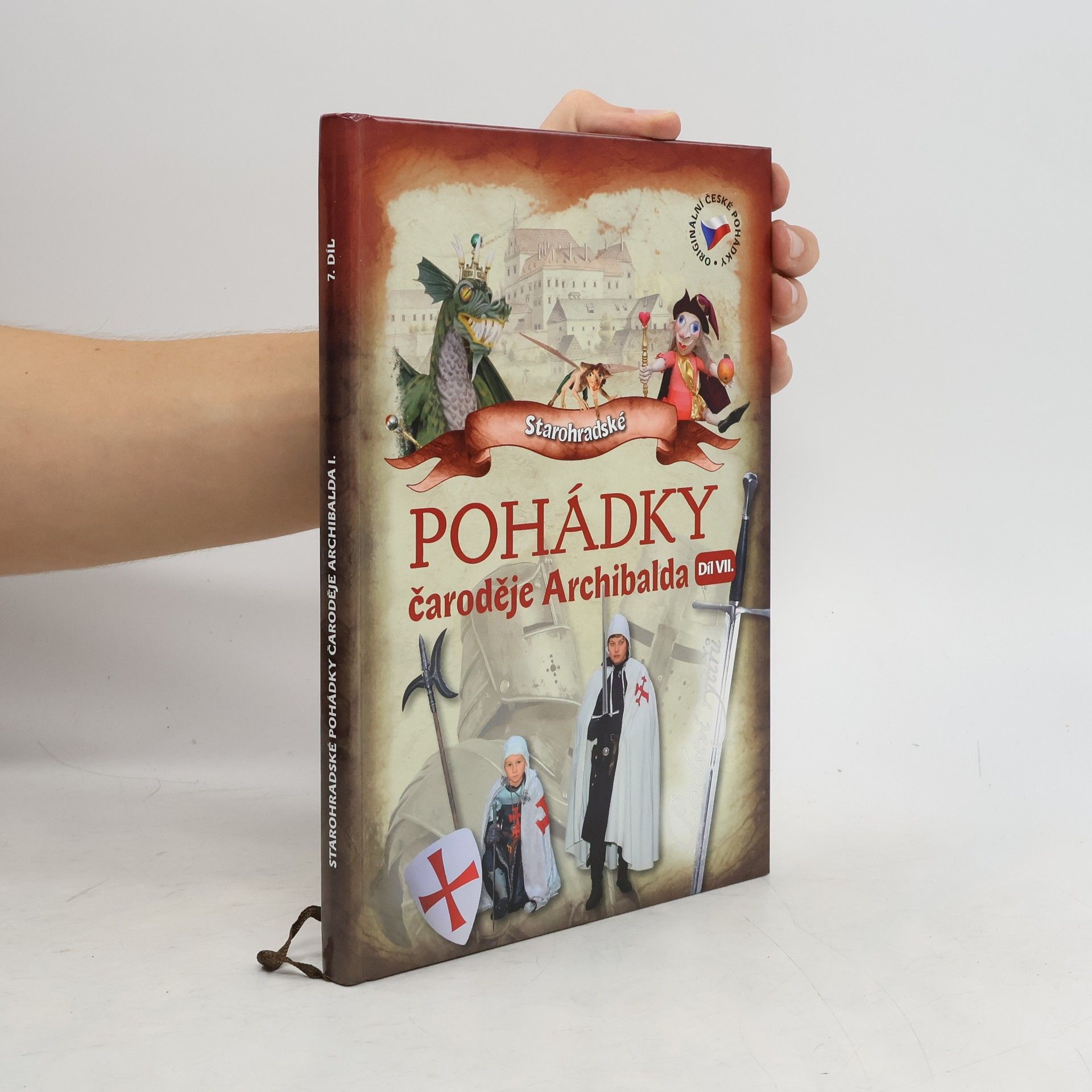 Rudolf Suk Starohradské pohádky čaroděje Archibalda díl VII.