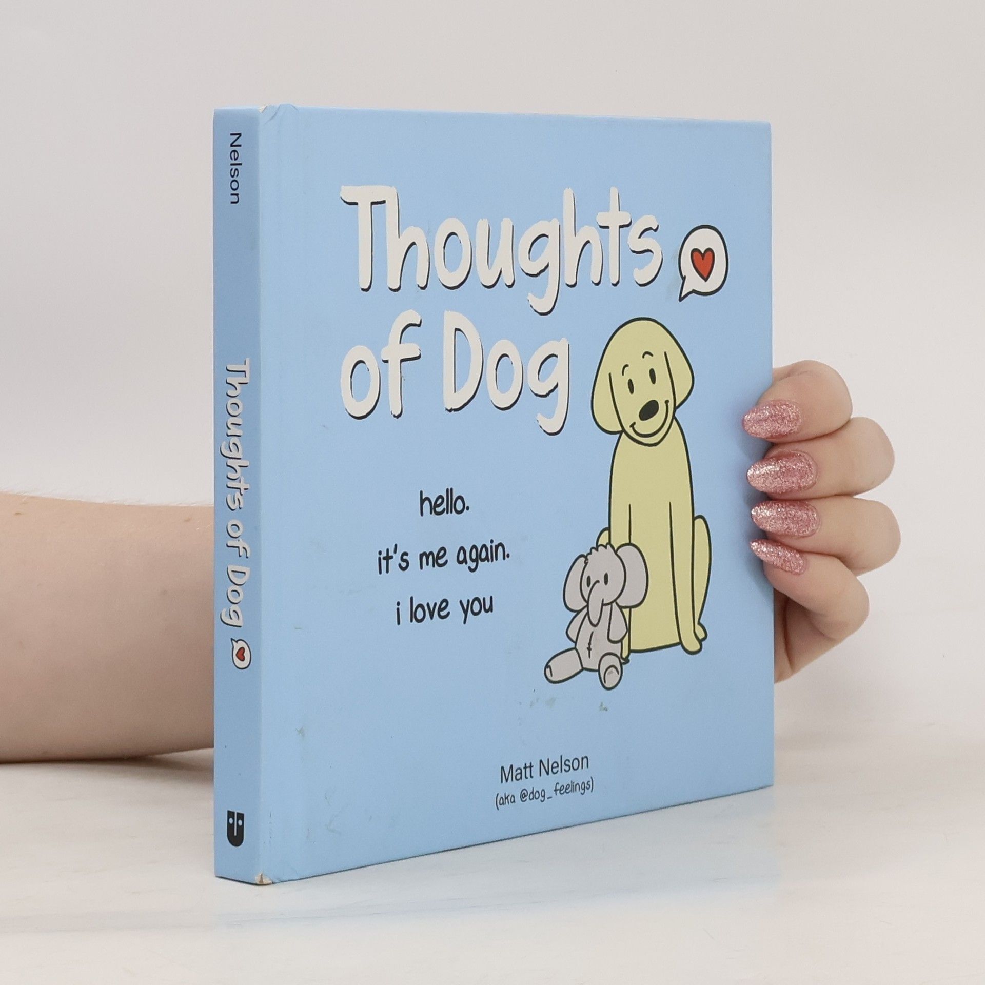 Matt Nelson Thoughts of Dog
