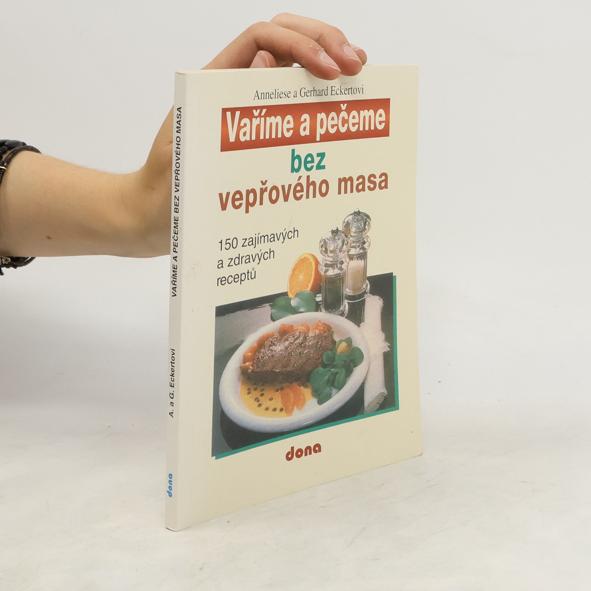 Anneliese Eckert Vaříme a pečeme bez vepřového masa