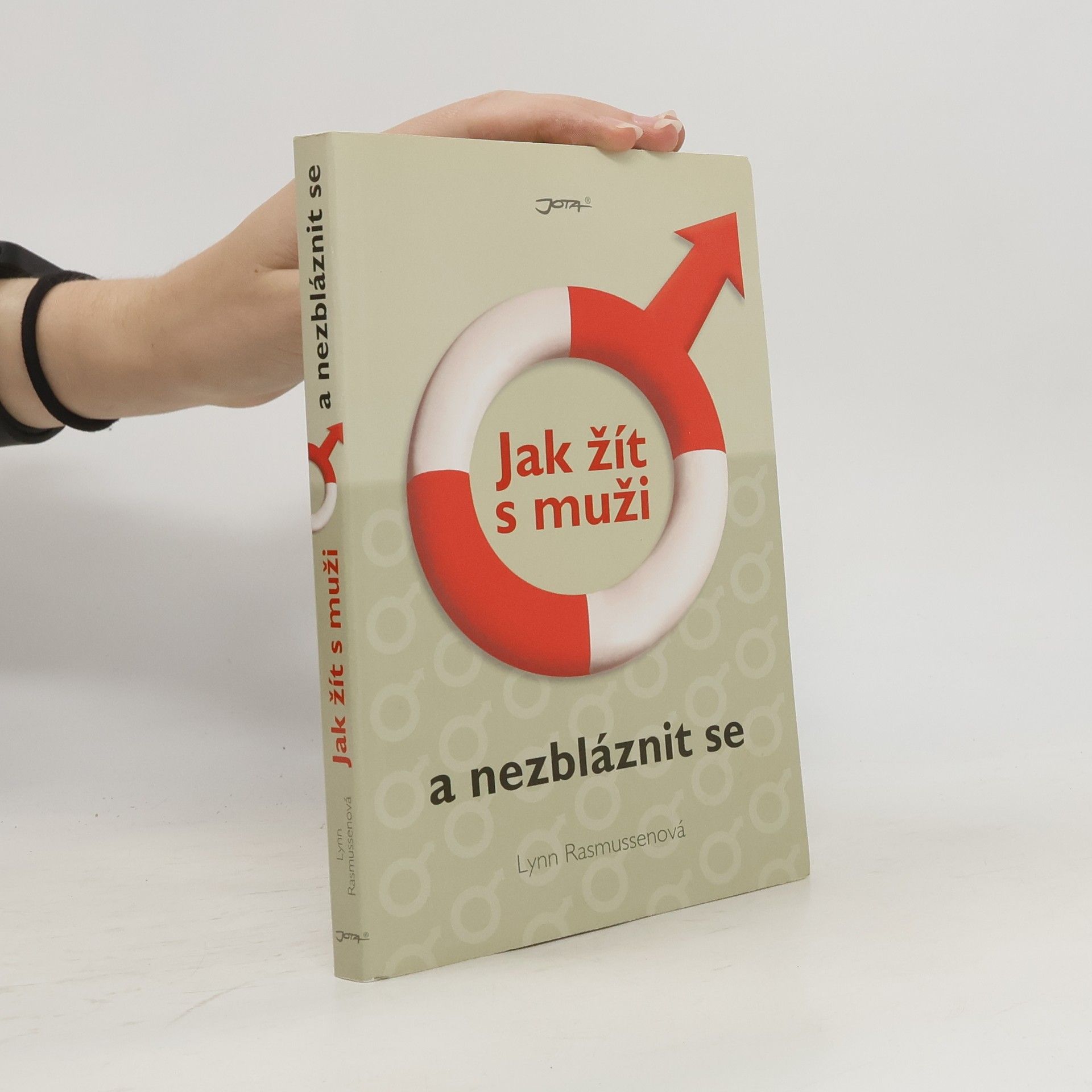 Lynn Rasmussen Jak žít s muži a nezbláznit se