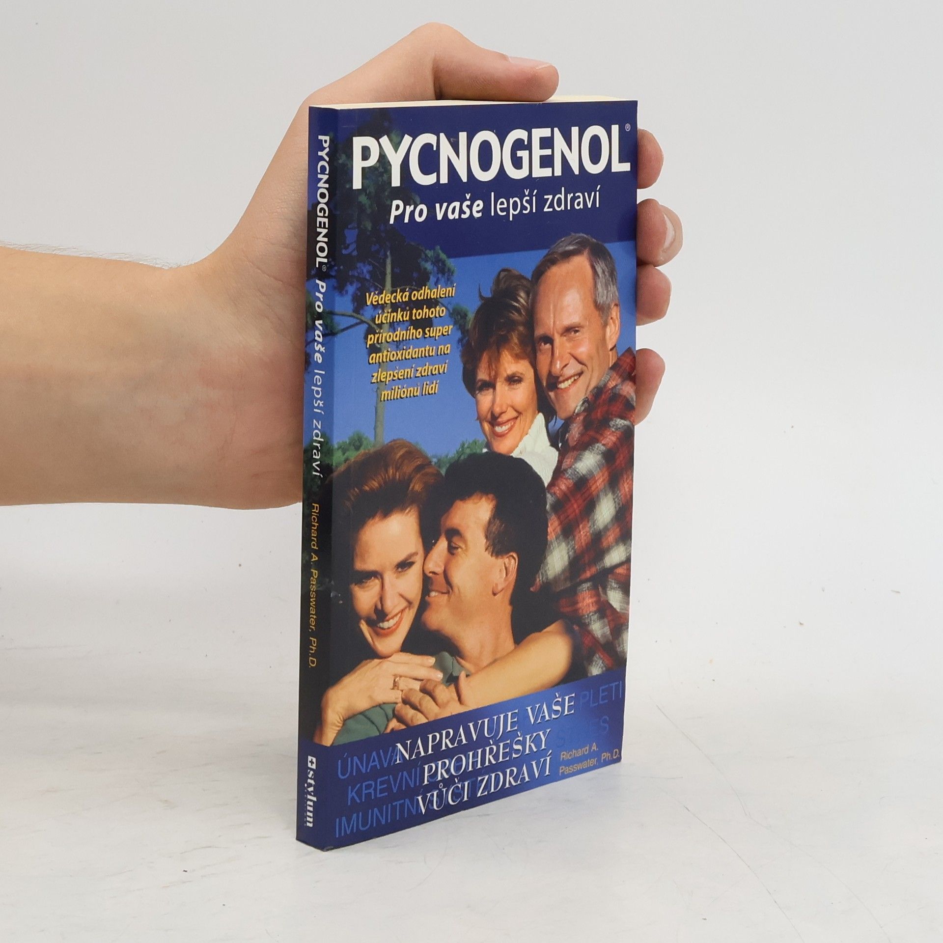 Collectif d'auteurs Pycnogenol. Pro vaše lepší zdraví