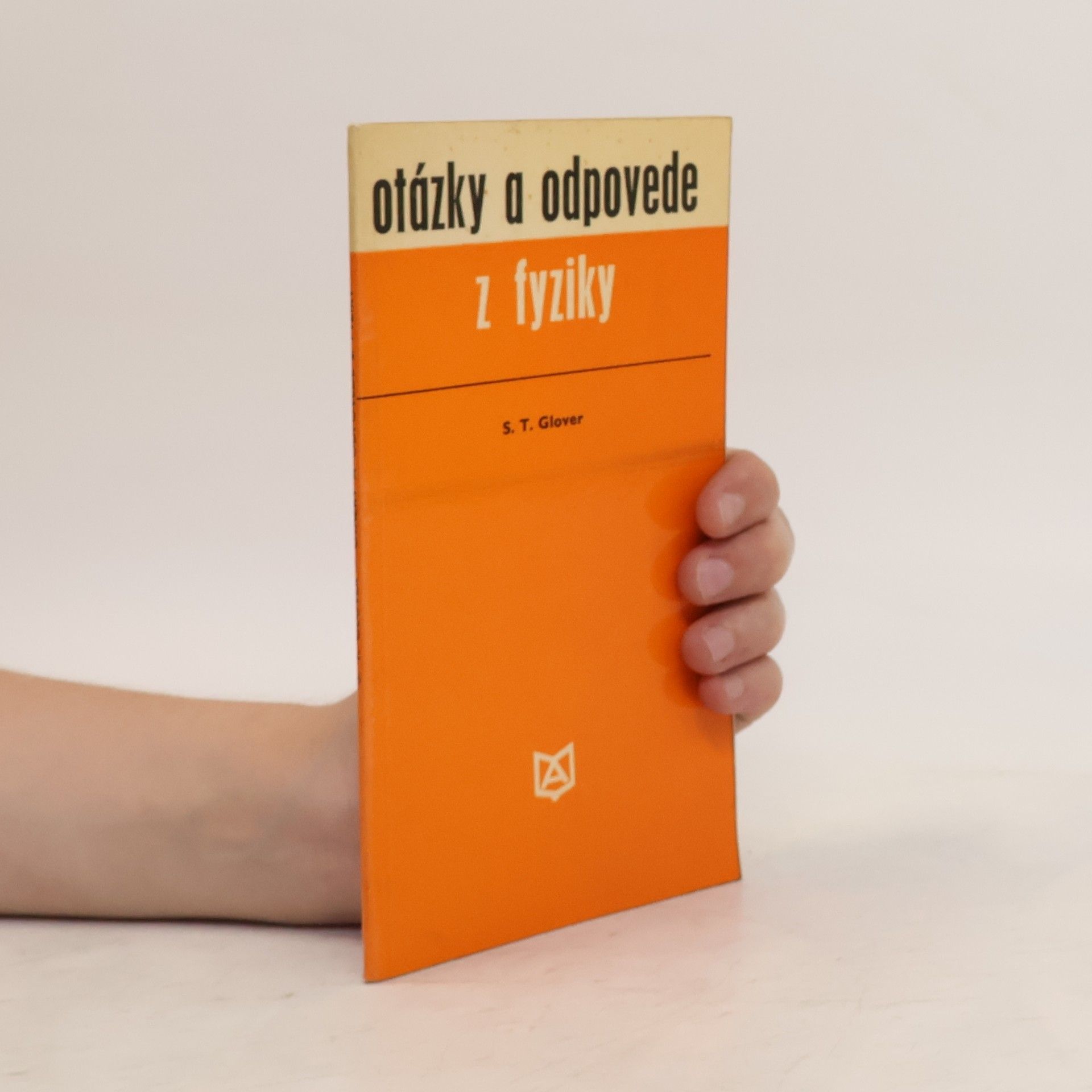 S. T. Glover Otázky a odpovede z fyziky