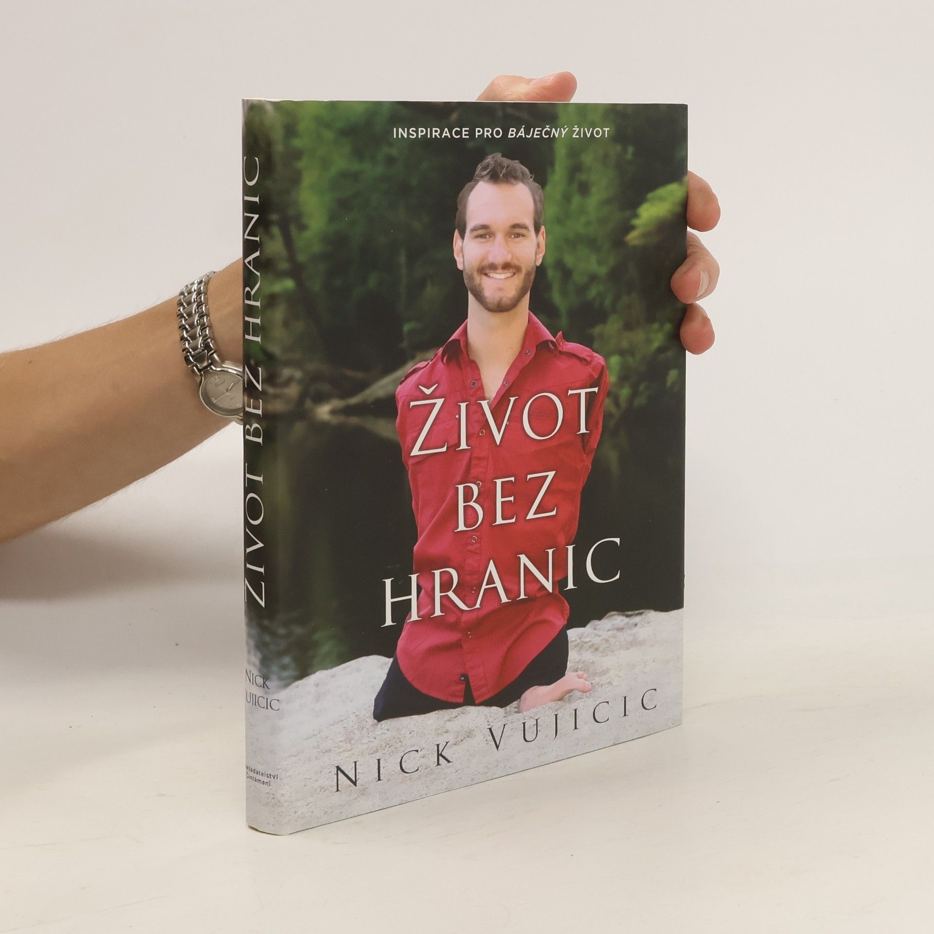 Nick Vujicic Život bez hranic