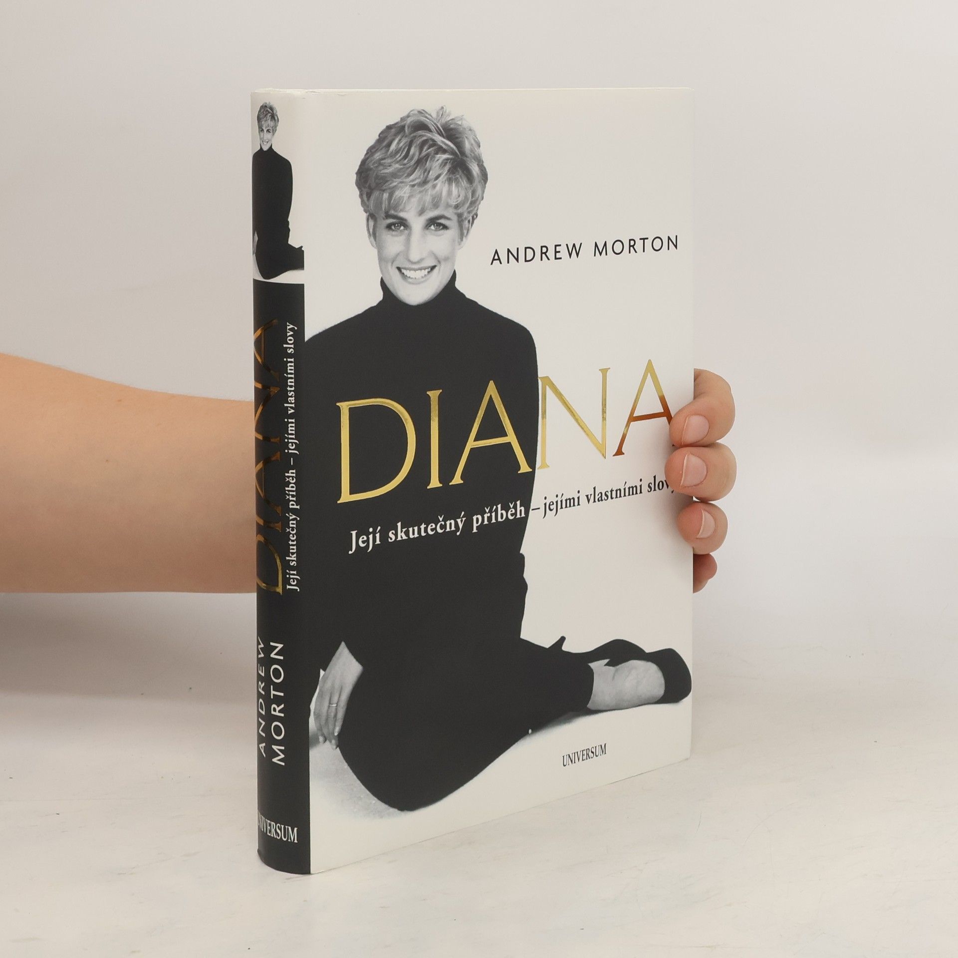 Andrew Morton Diana : její skutečný příběh - jejími vlastními slovy