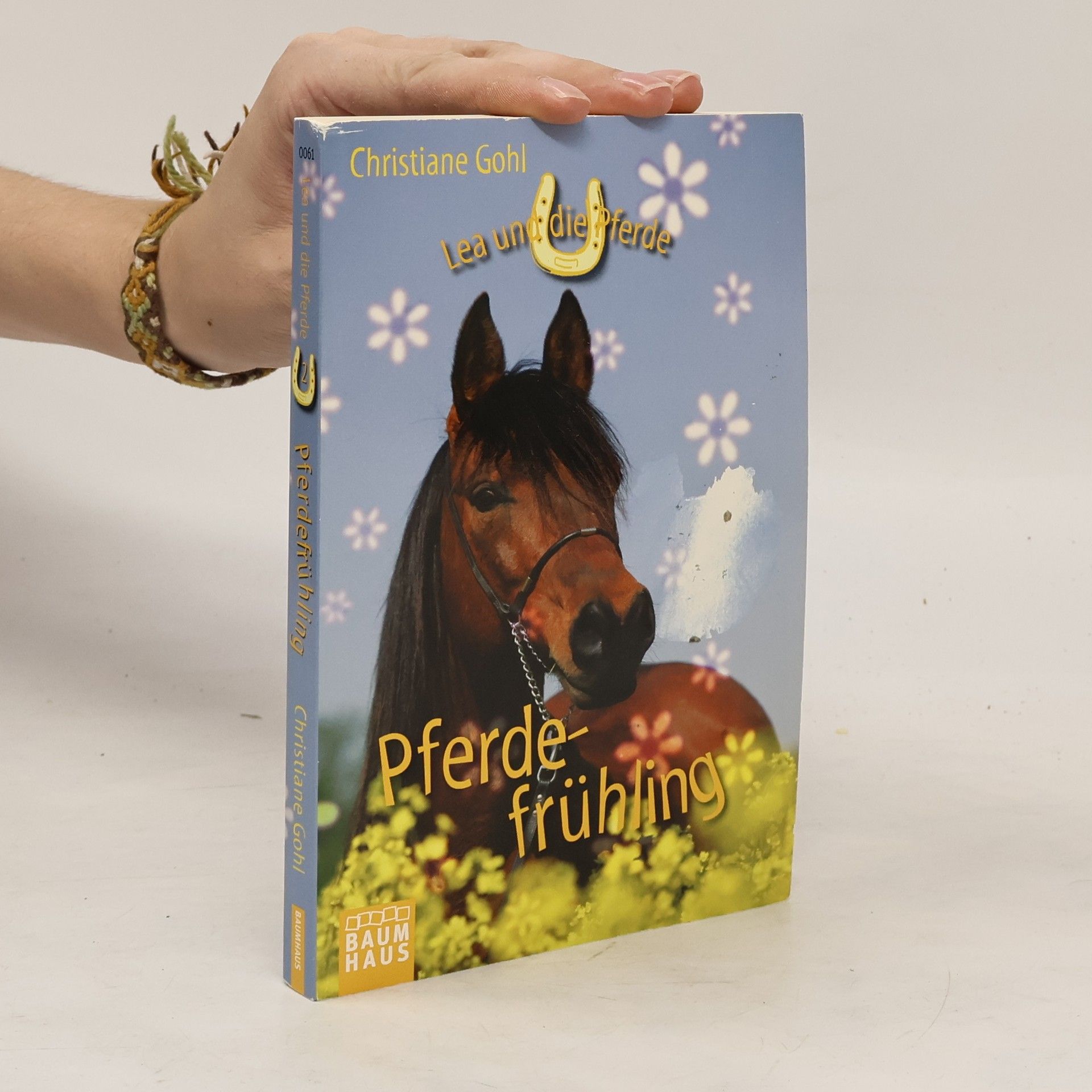 Christiane Gohl Lea und die Pferde - Pferdefrühling