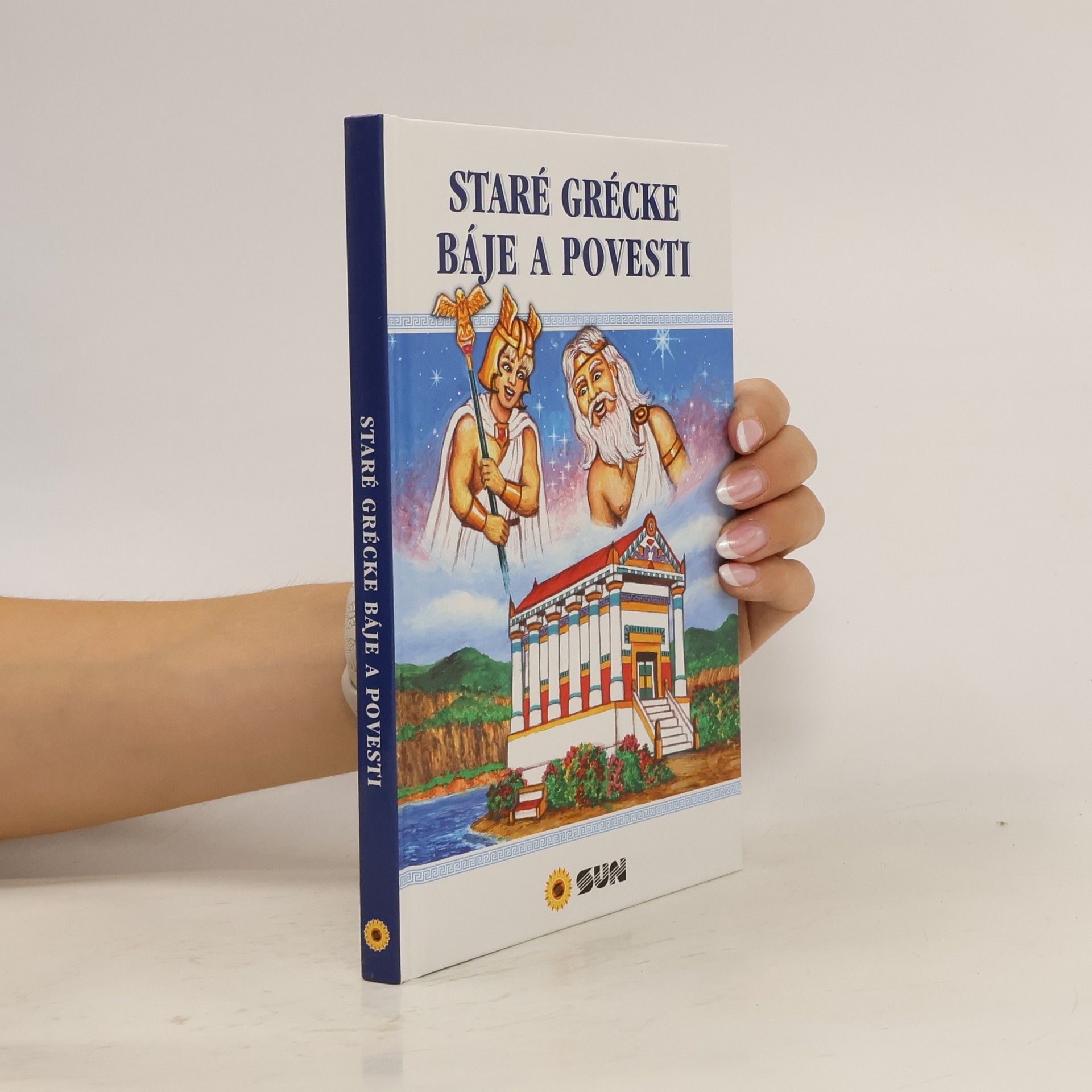 Alexandra Niklíčková Staré grécke báje a povesti